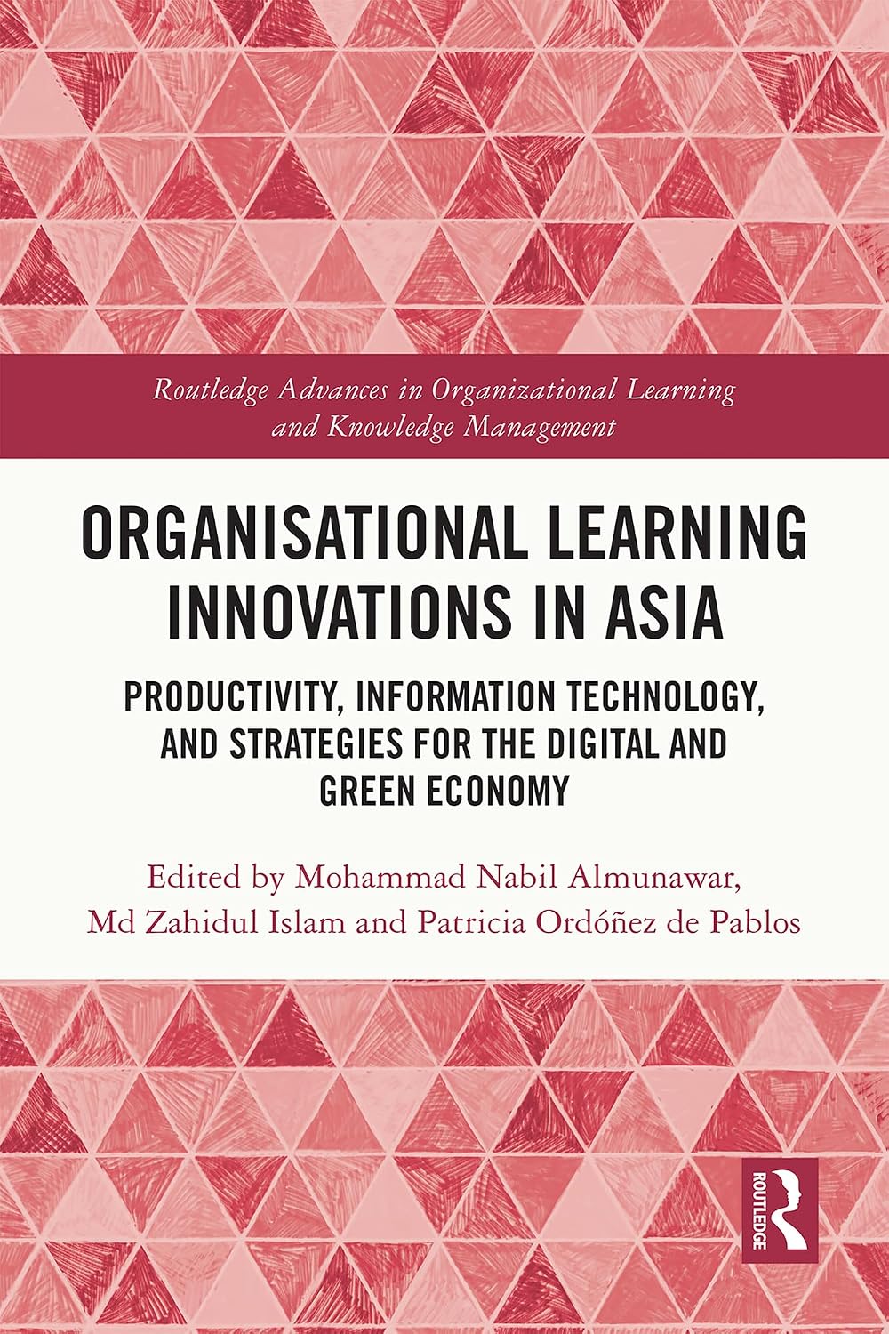Organisational Learning Innovations in Asia: Productivity, Information Technology, and Strategies for the Digital and Green Economy (Routledge Advances... and Knowledge Management) (English Edition) baixar livro de graça