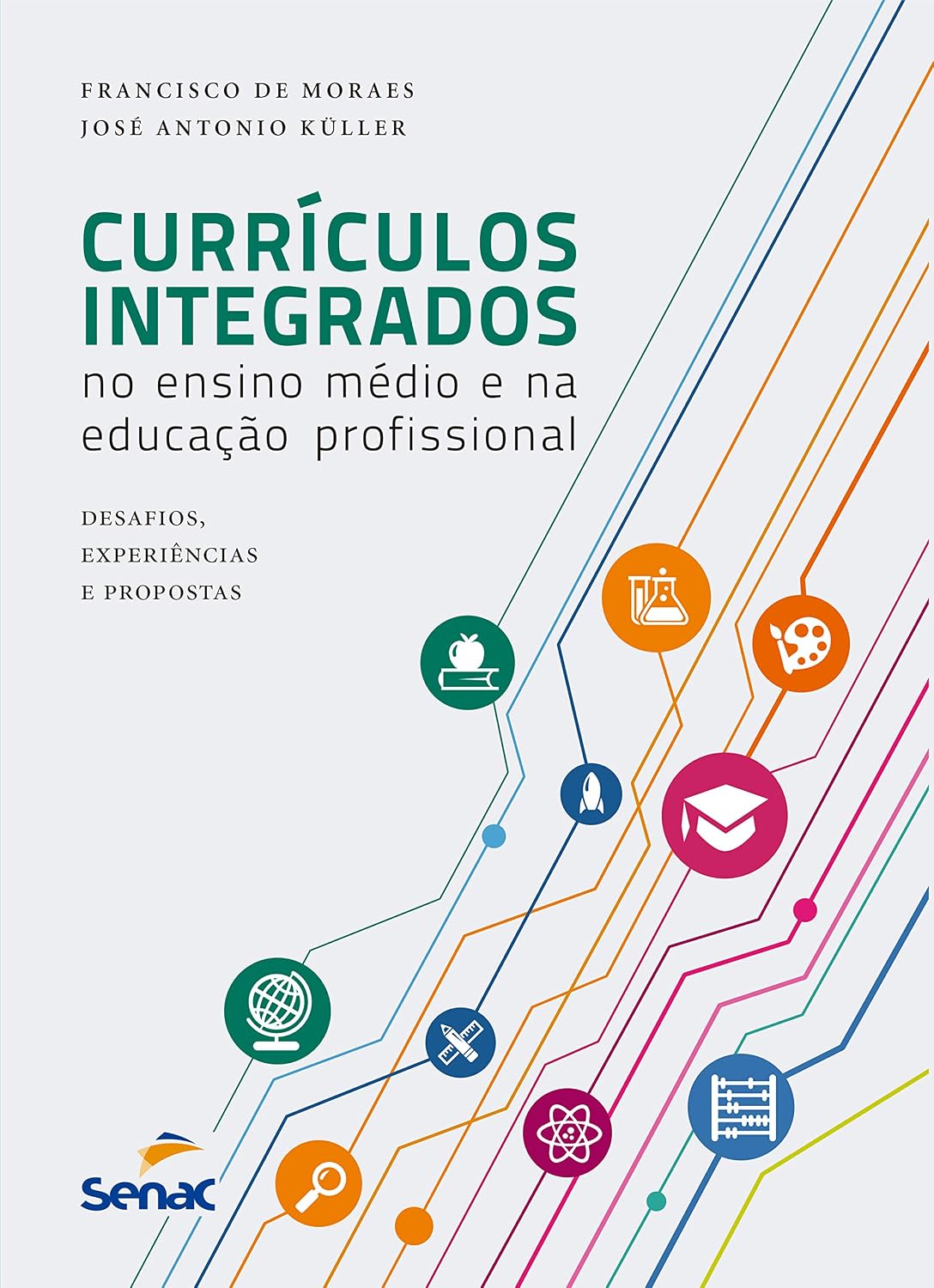 Currículos integrados no ensino médio e na educação profissional: desafios, experiências e propostas