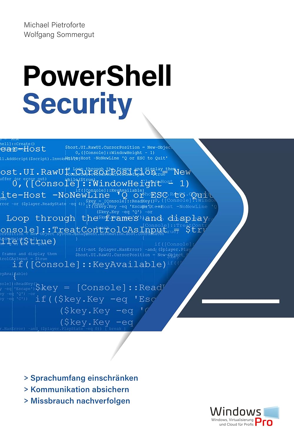 ler totalmente PowerShell Security: Sprachumfang einschränken, Kommunikation absichern, Missbrauch nachverfolgen (German Edition)