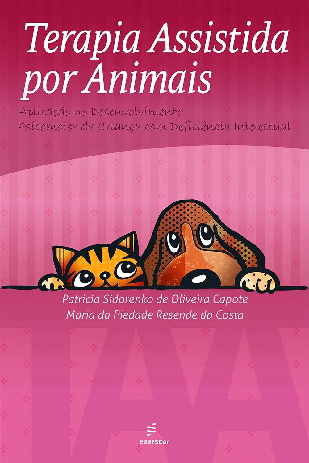 ler totalmente Terapia assistida por animais (TAA): aplicação no desenvolvimento psicomotor da criança com deficiência intelectual