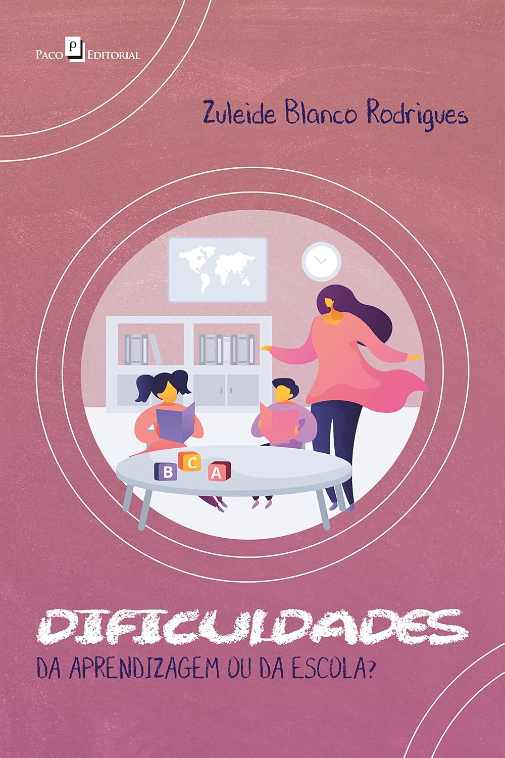 Dificuldades da aprendizagem ou da escola?