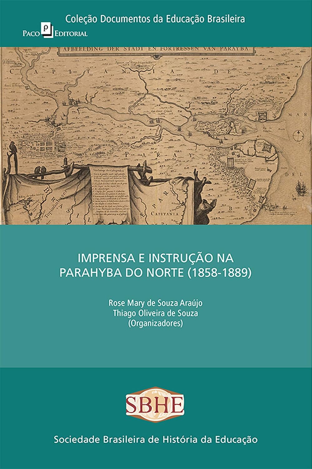 ler totalmente Imprensa e instrução na Parahyba do norte (1858-1889)