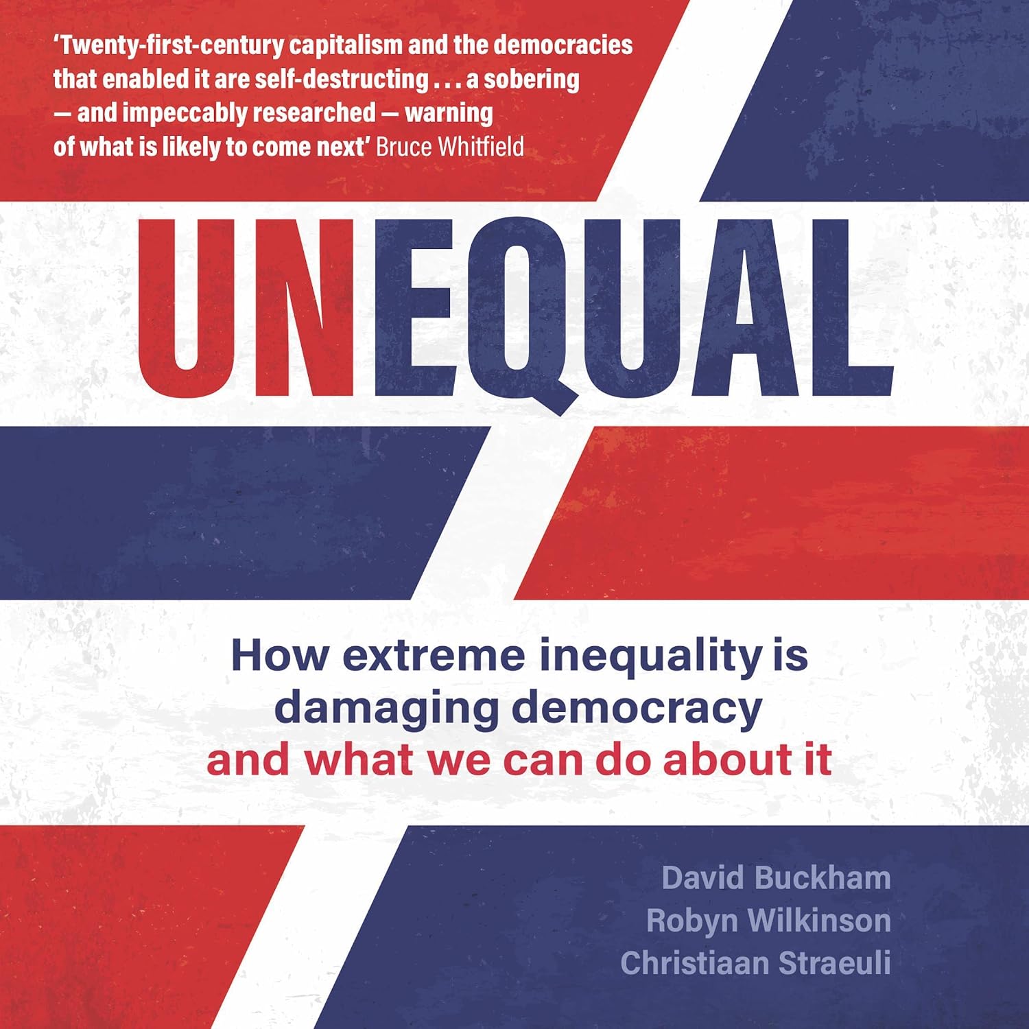 capítulo por capítulo baixar Unequal: How extreme inequality is damaging democracy and what we can do about it
