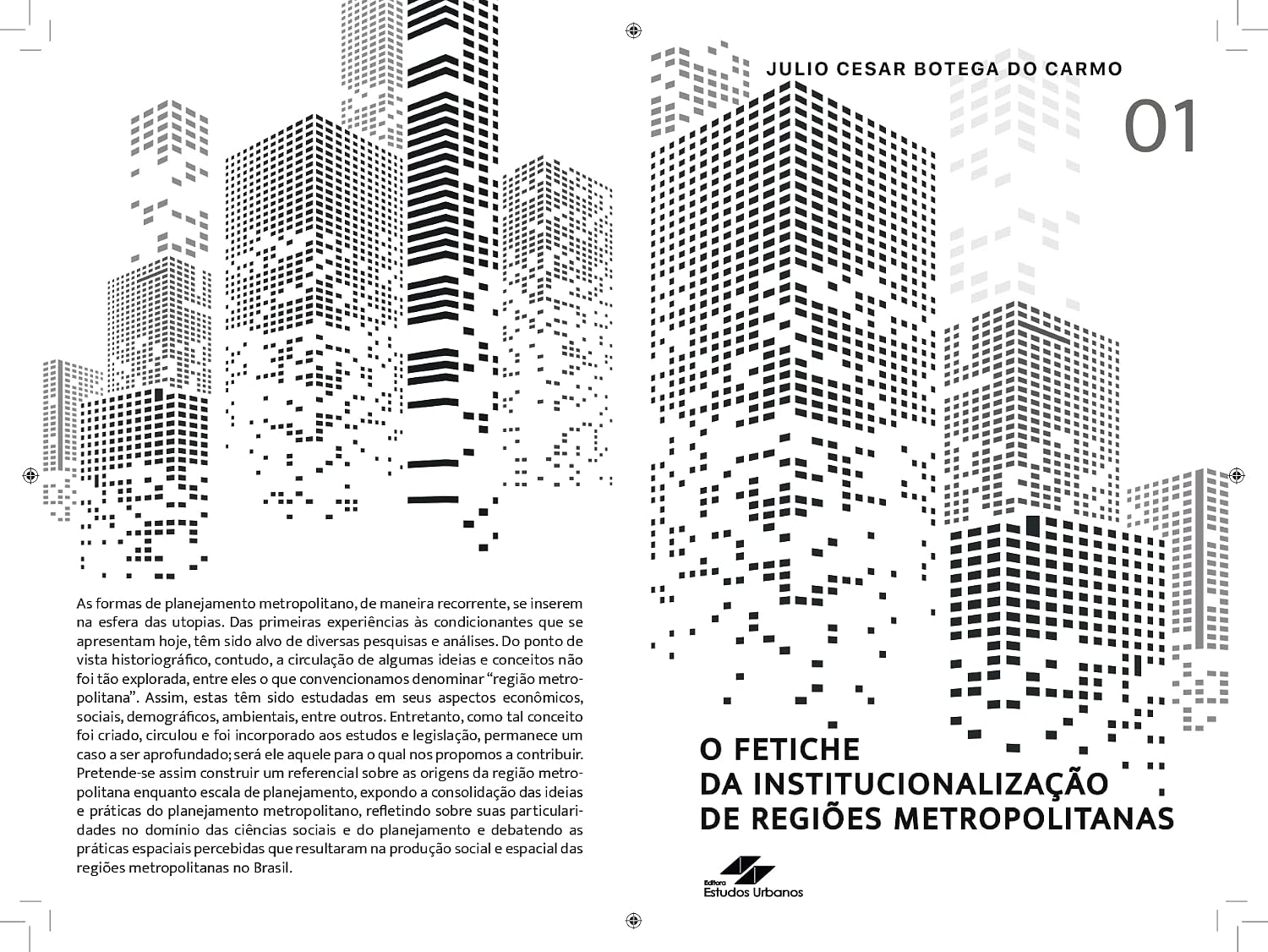 O FETICHE DA INSTITUCIONALIZAÇÃO DE REGIÕES METROPOLITANAS baixar livro de graça