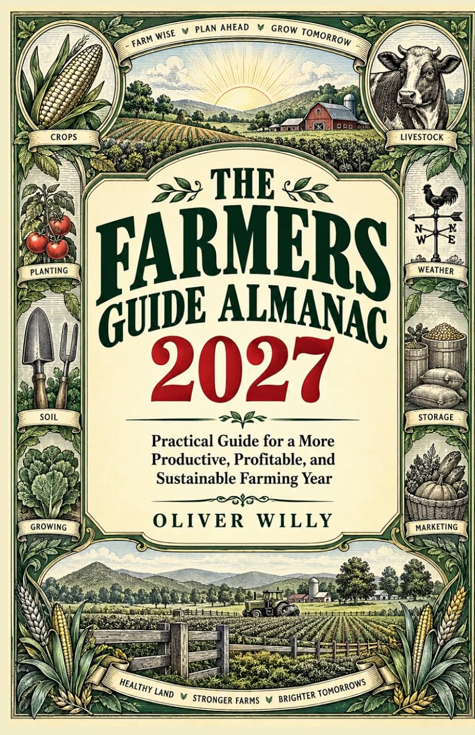 ler totalmente The Old 2027 Farmer's Almanac Guide: A Practical Year-Round Guide to Smarter Farming, Better Harvests, Livestock Care, Weather Planning, and Farm Profitability