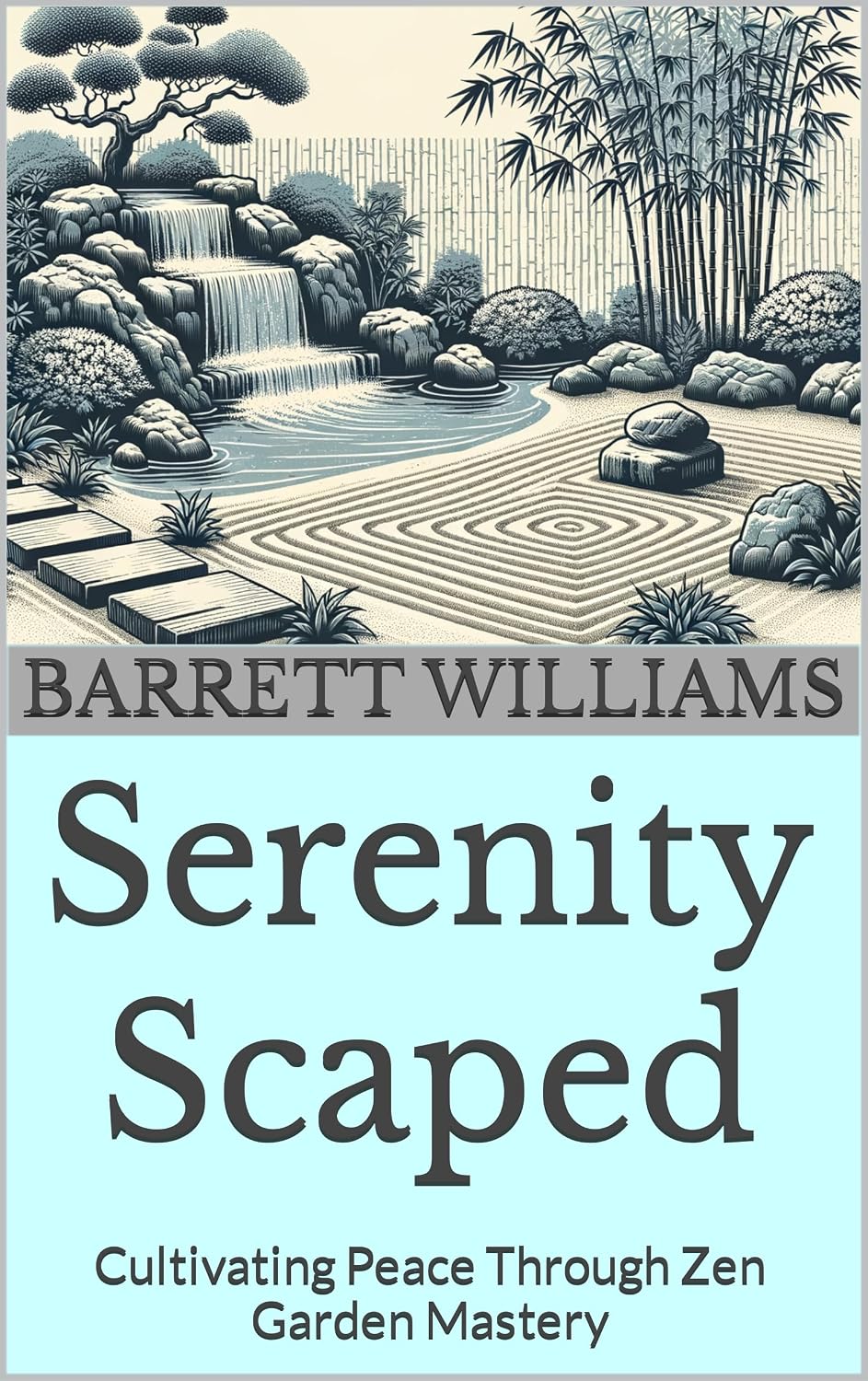 ler totalmente Serenity Scaped: Cultivating Peace Through Zen Garden Mastery (Zen Gardens Unveiled: Crafting Tranquility in Japanese Horticulture) (English Edition)