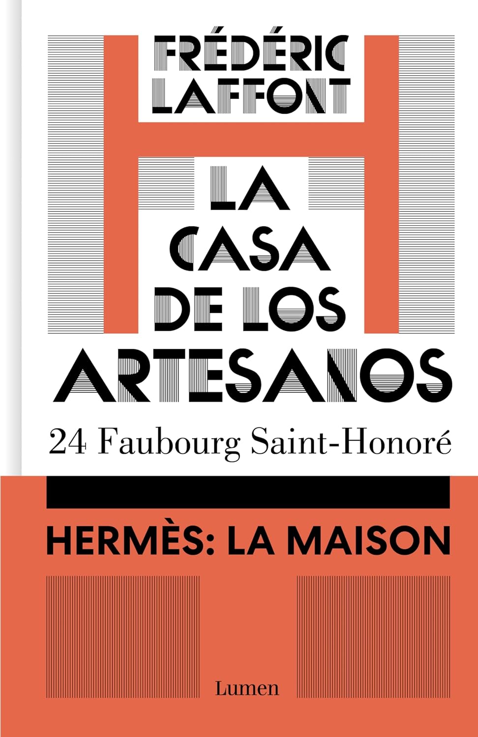 La casa de los artesanos. Hermès: La Maison: 24 Faubourg Saint-Honoré (Spanish Edition) baixar o livro de graça