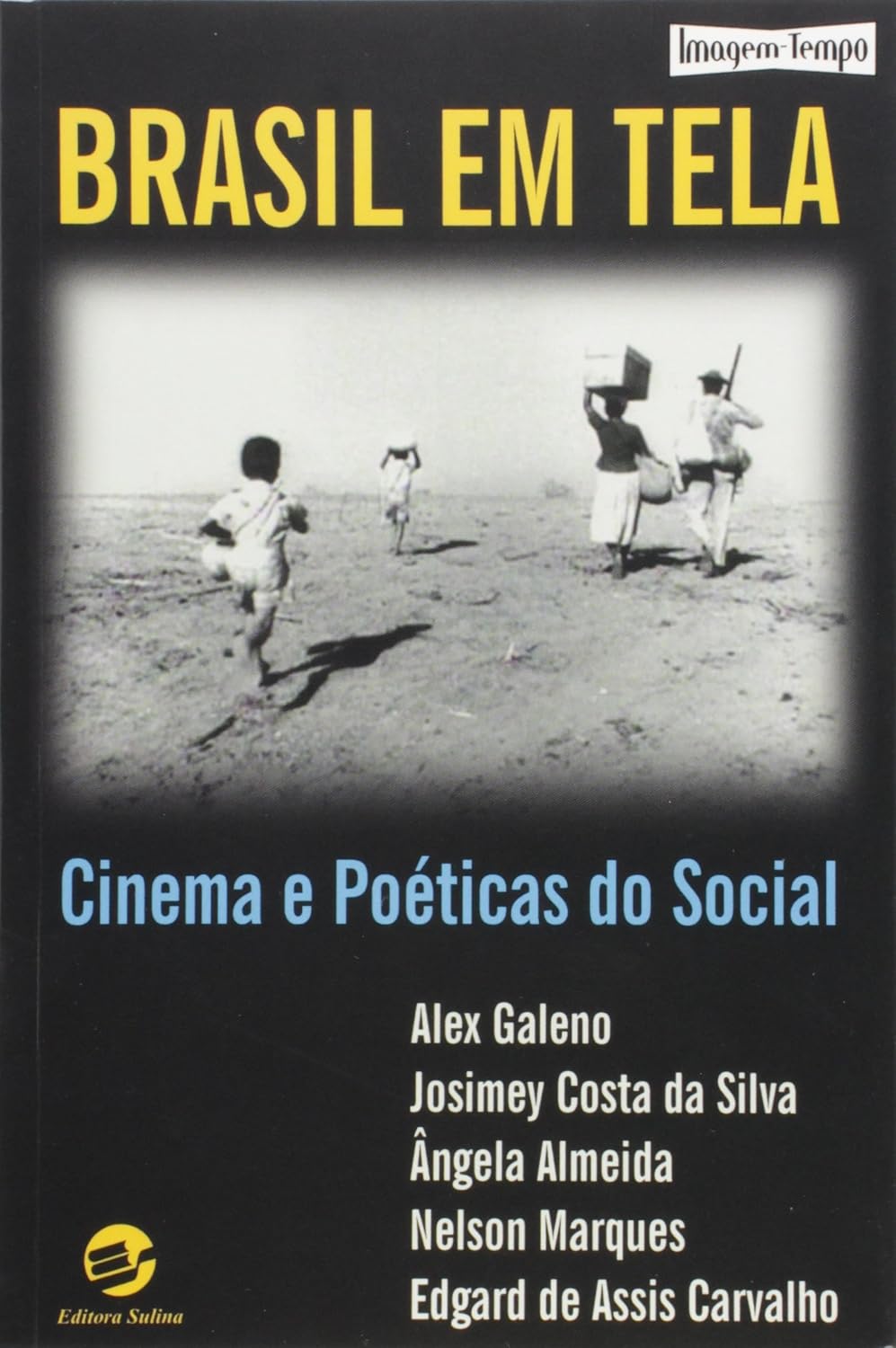 Brasil em Tela: Cinema e Poéticas do Social