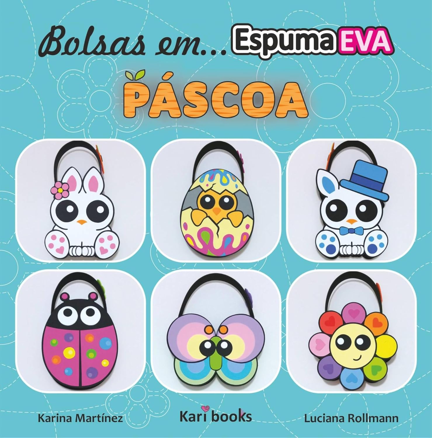Bolsas em Espuma de EVA: Páscoa baixar livro de graça