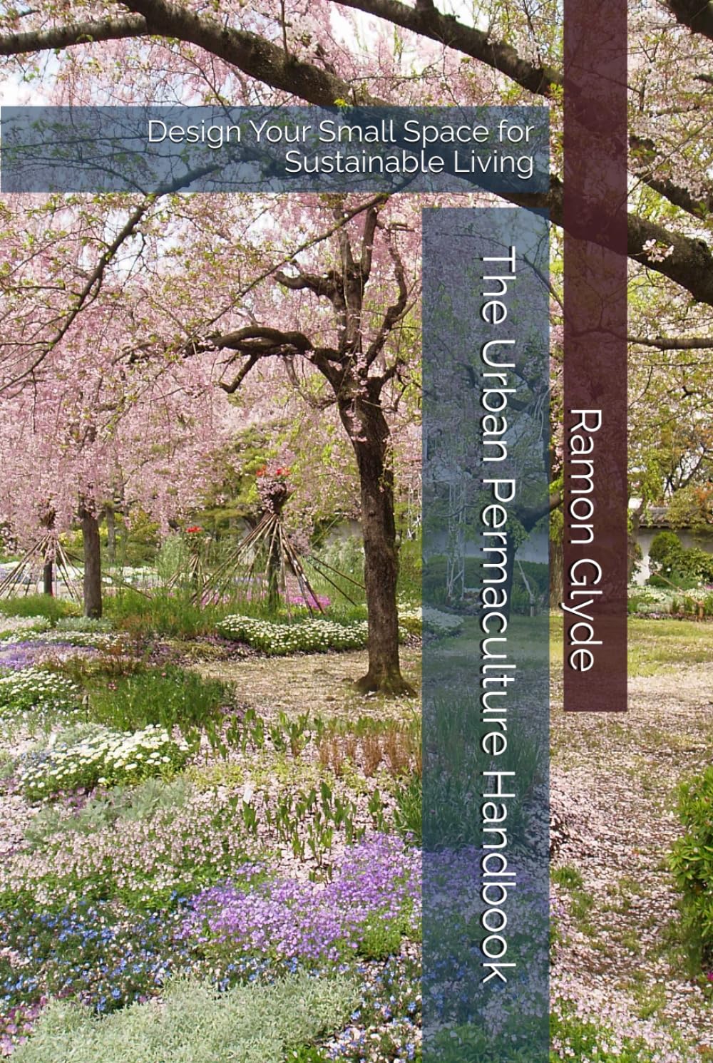 The Urban Permaculture Handbook: Design Your Small Space for Sustainable Living baixar o livro de graça