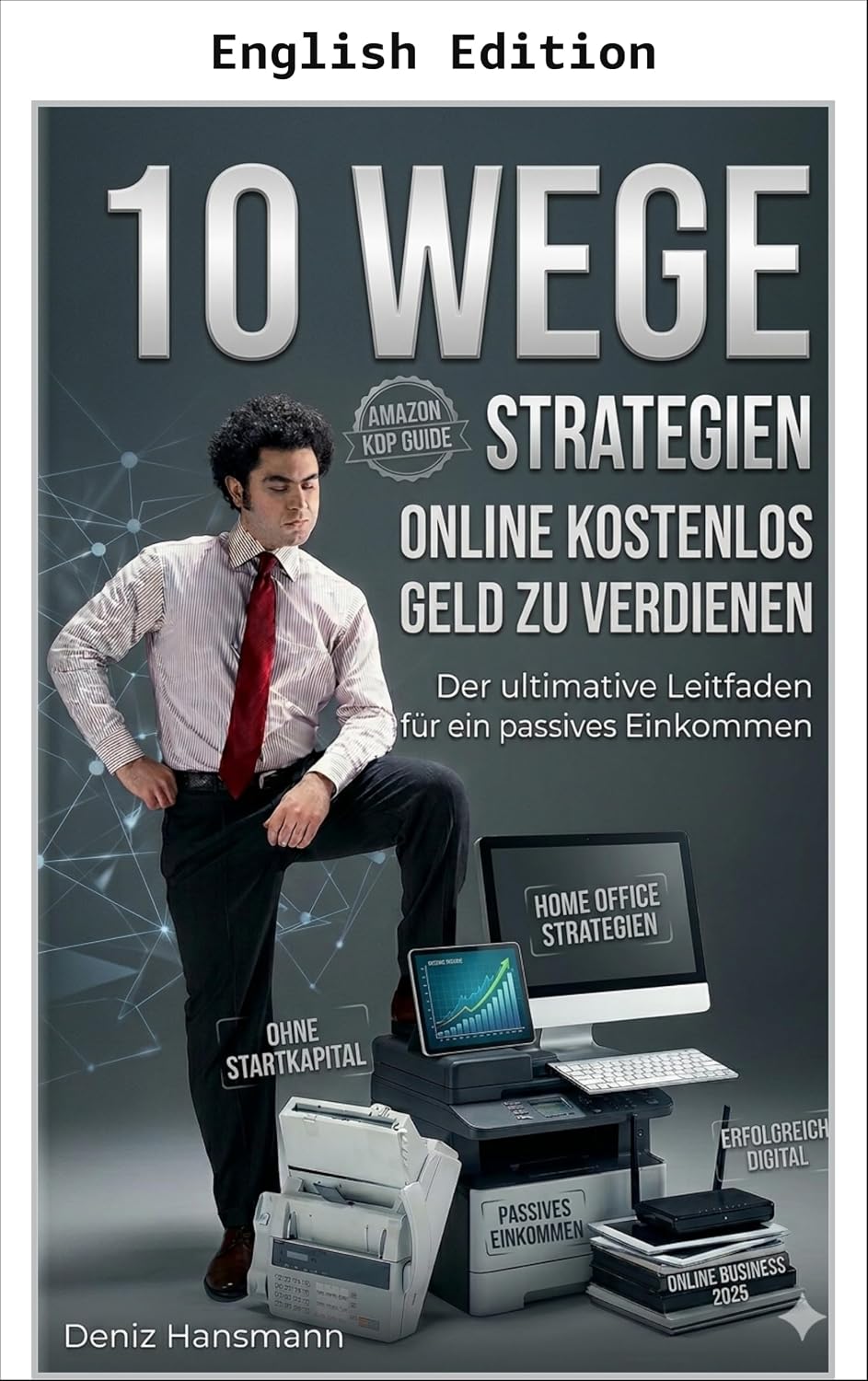 10 Ways to Make Money Online for Free (NEXT LEVEL 2025 - Making Money with AI & Zero-Budget Methods) (English Edition) baixar livro de graça