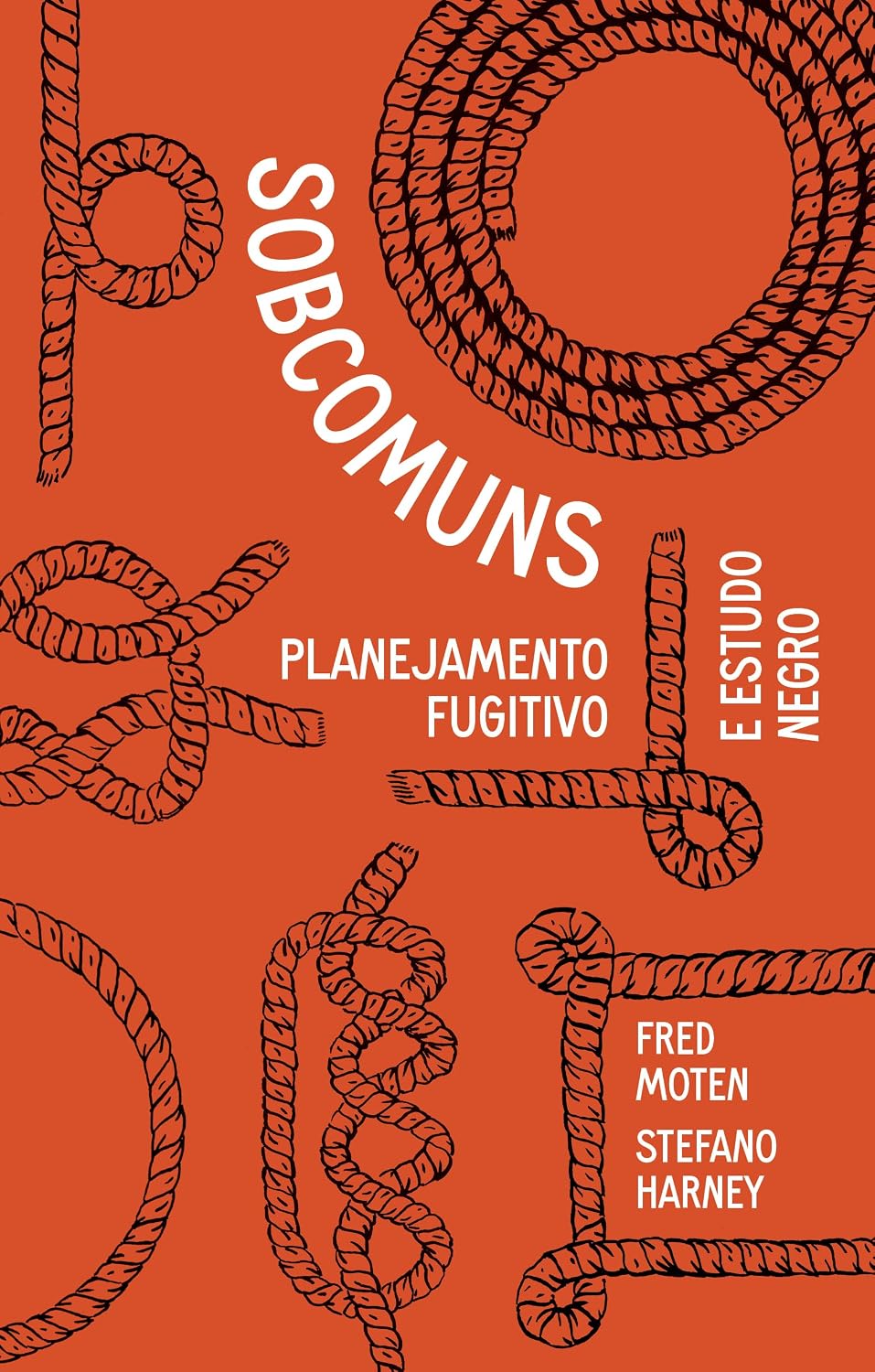 Sobcomuns: Planejamento fugitivo e estudo negro baixar o livro de graça