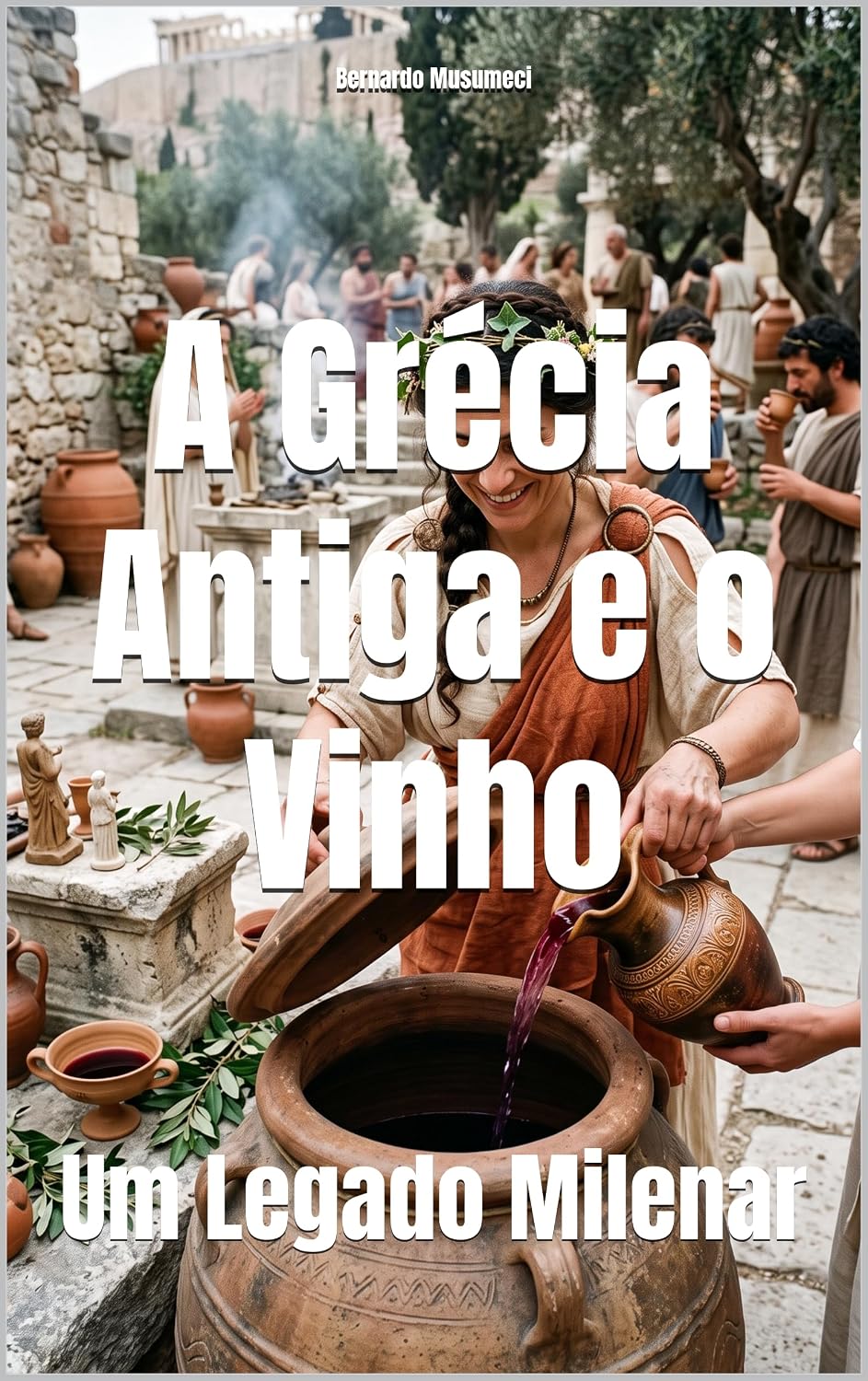 capítulo por capítulo baixar A Grécia Antiga e o Vinho: Um Legado Milenar (Wines of the World)
