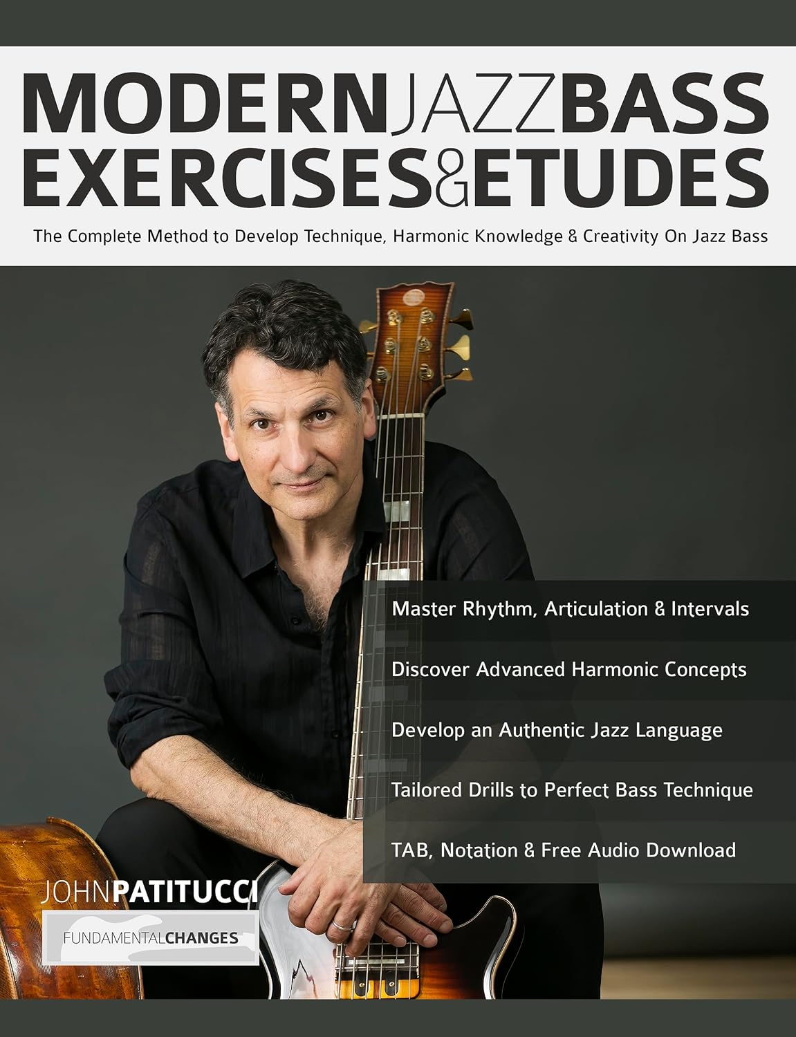 ler totalmente Modern Jazz Bass Exercises & Etudes: The Complete Method to Develop Technique, Harmonic Knowledge & Creativity On Jazz Bass (Learn how to play bass) (English Edition)