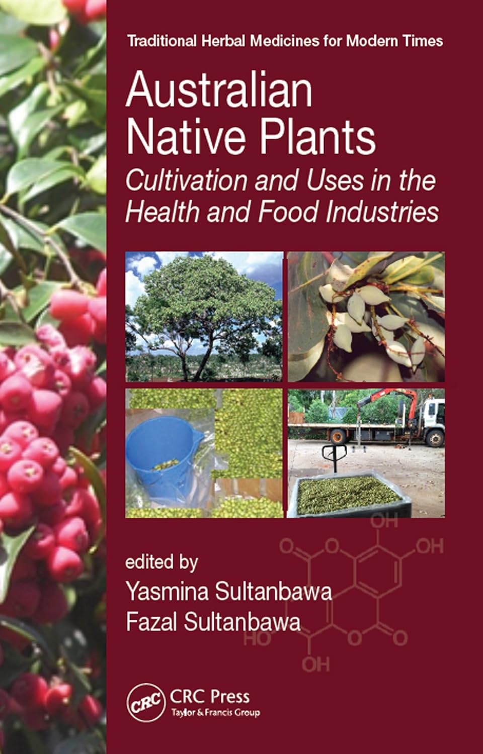 ler totalmente Australian Native Plants: Cultivation and Uses in the Health and Food Industries (Traditional Herbal Medicines for Modern Times) (English Edition)