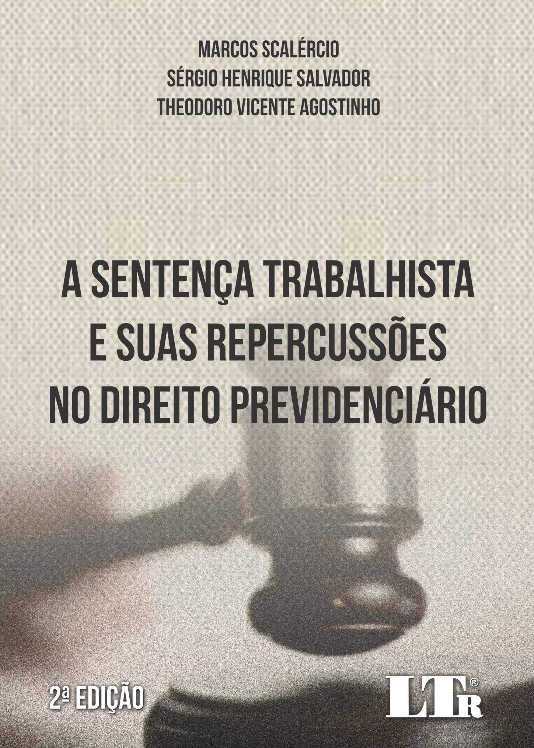 A Sentença Trabalhista e Suas Repercussões no Direito Previdenciário baixar livro de graça