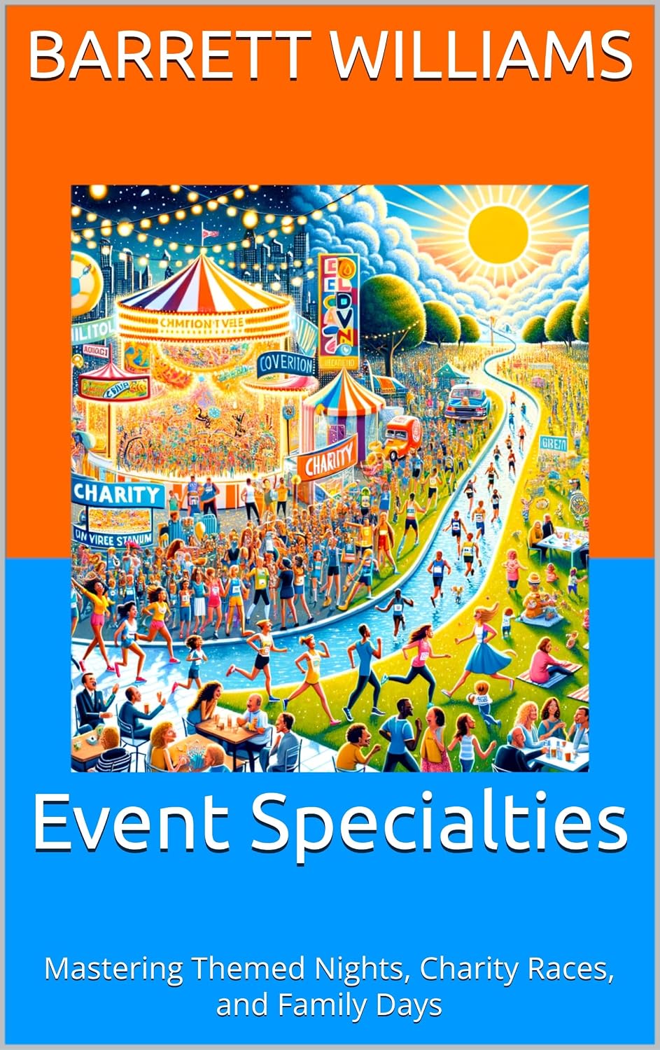 Event Specialties: Mastering Themed Nights, Charity Races, and Family Days (Dirt Track Dreams: Building a Fun & Profitable Racing Haven Book 14) (English Edition) baixar o livro de graça