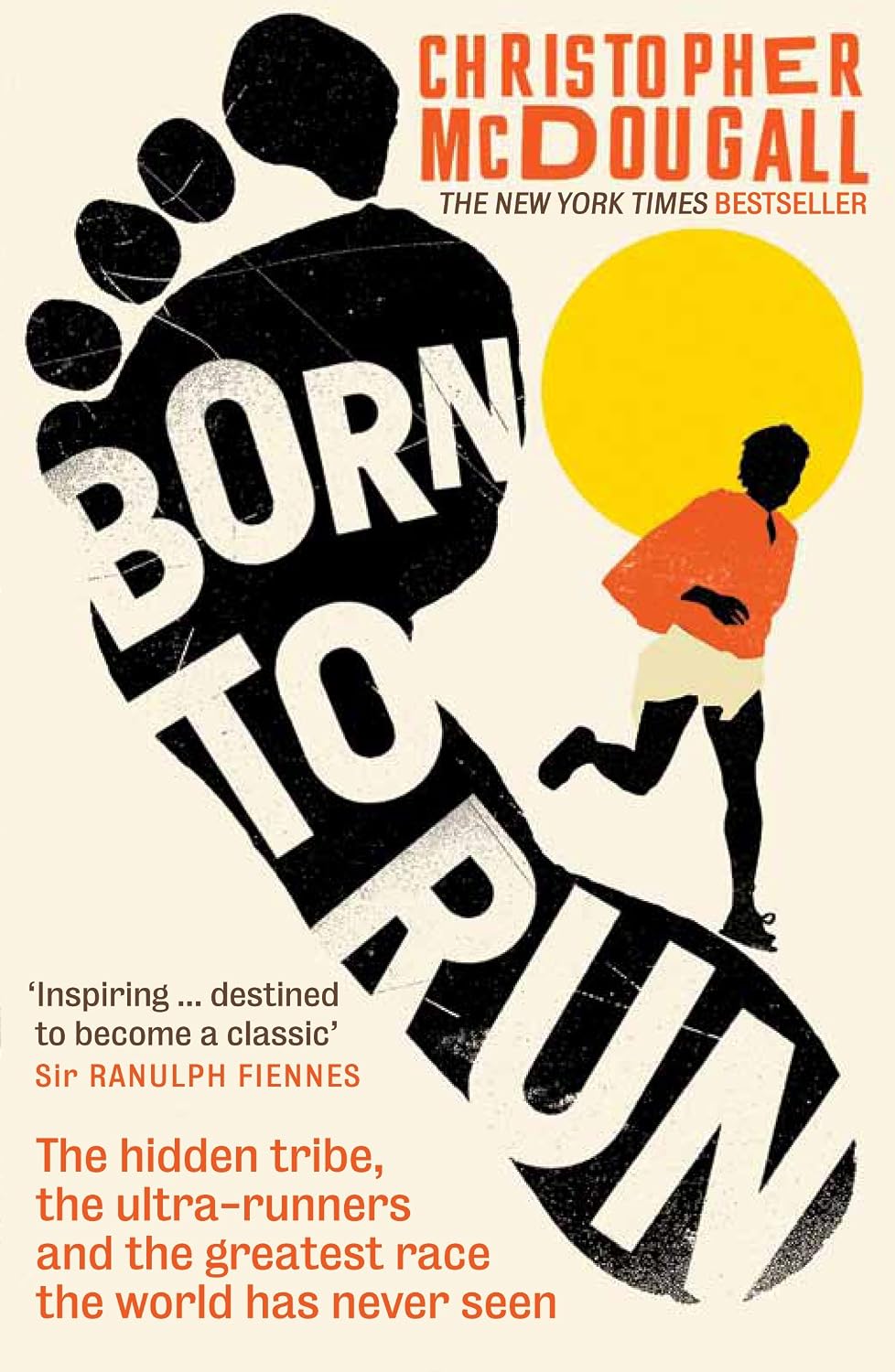 Born to Run: The hidden tribe, the ultra-runners, and the greatest race the world has never seen (English Edition) baixar livro de graça