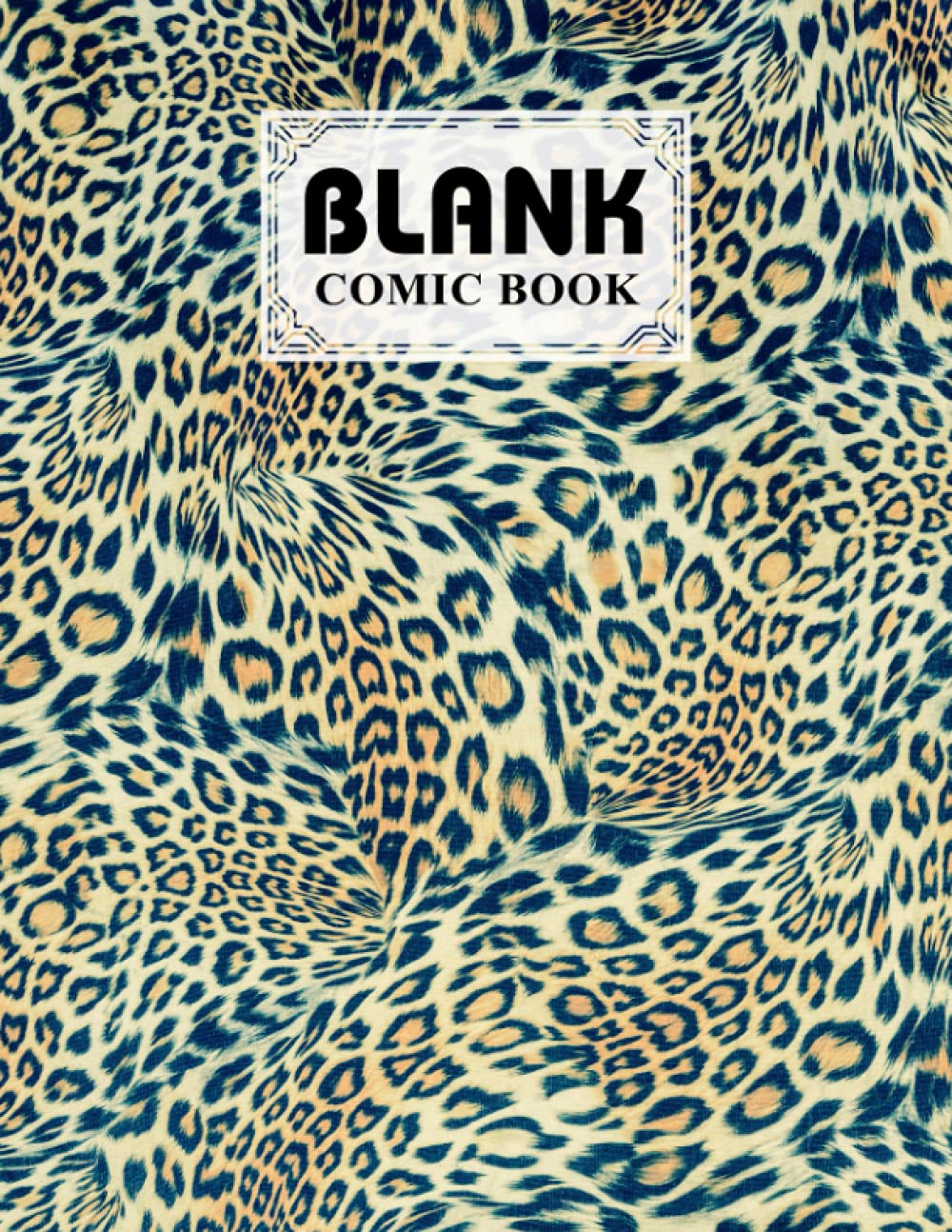 Blank Comic Book: Premium Leopard Print Cover Blank Comic Book, Create Your Own Story, Journal, Notebook, Sketchbook for Kids and Adults, 120 Pages - Size 8.5" x 11" Notebook by Hubert Freitag baixar livro de graça