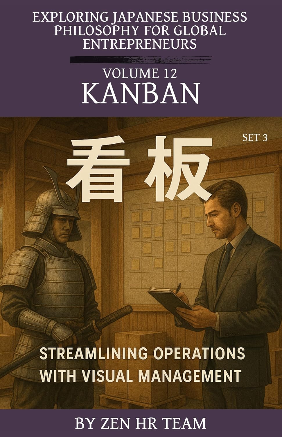 ler totalmente Exploring Japanese Business Philosophy for Global Entrepreneurs Volume 12 Kanban: Streamlining Operations with Visual Management (English Edition)