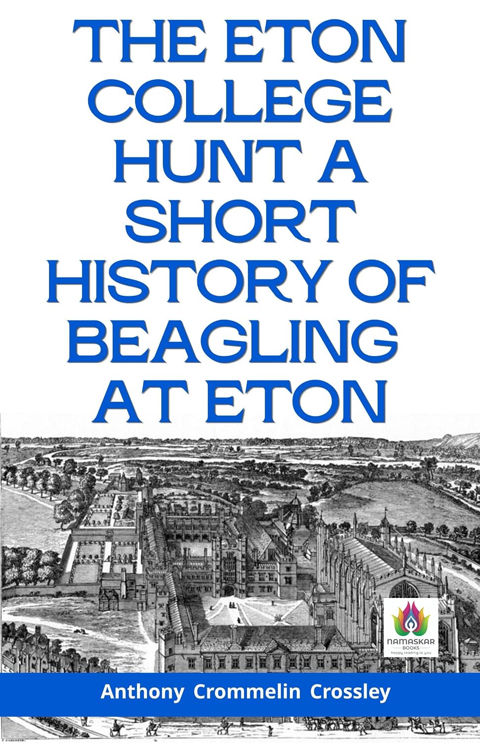 capítulo por capítulo baixar The Eton College Hunt: A Short History of Beagling at Eton (English Edition)