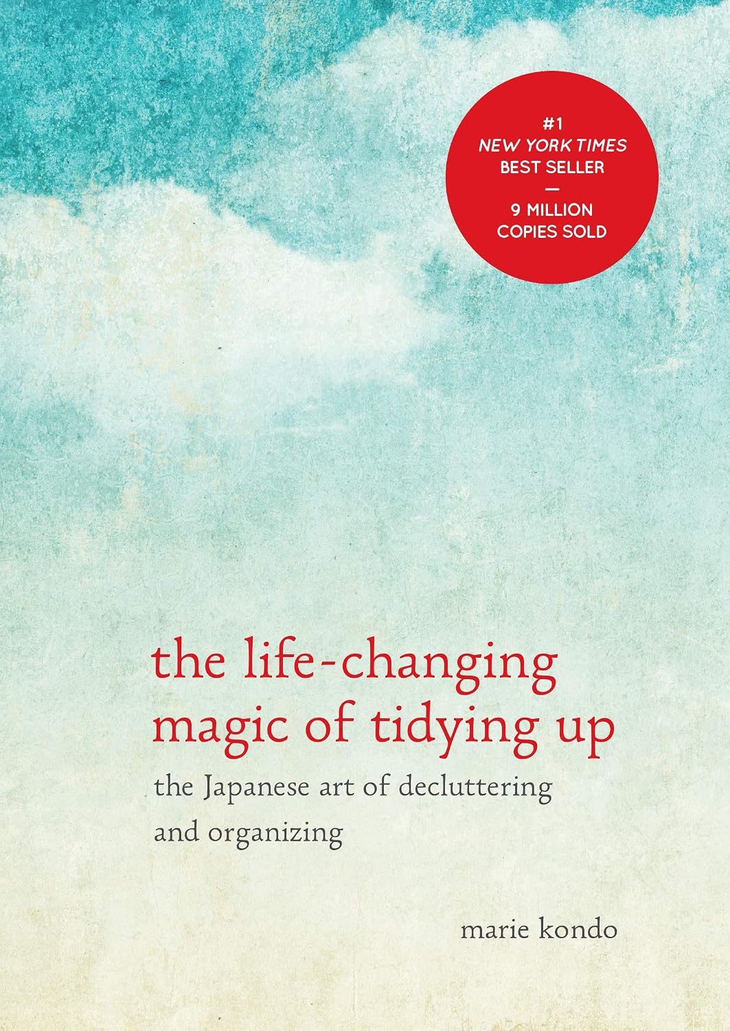 The Life-Changing Magic of Tidying Up: The Japanese Art of Decluttering and Organizing (The Life Changing Magic of Tidying Up) (English Edition) baixar o livro de graça