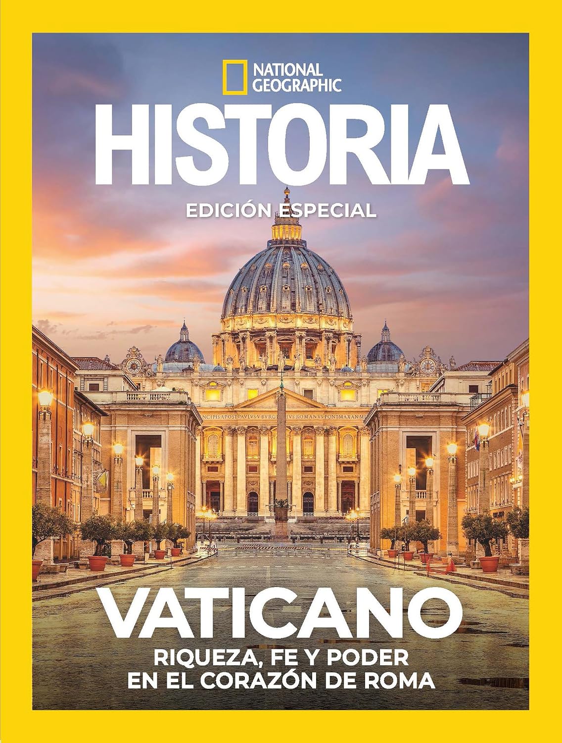 VATICANO: Riqueza, fe y poder en el corazón de Roma (Especial Historia National Geographic) (Spanish Edition) baixar o livro de graça