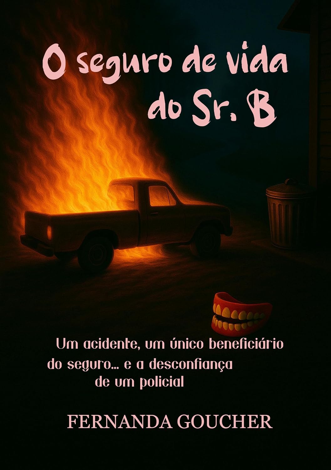 O seguro de vida do Sr. B: Um acidente, um único beneficiário do seguro... e a desconfiança de um policial baixar livro de graça