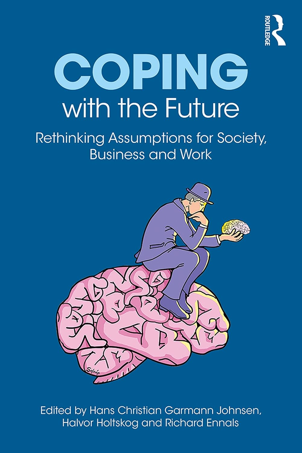 Coping with the Future: Rethinking Assumptions for Society, Business and Work (English Edition) baixar livro de graça