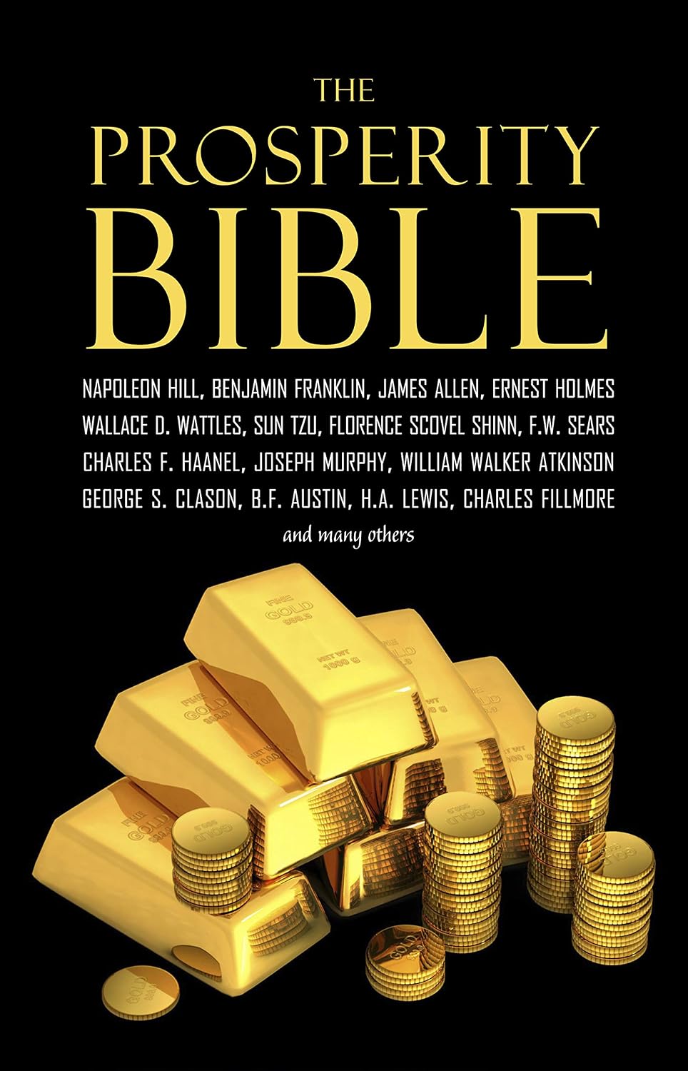 The Prosperity Bible: The Greatest Writings of All Time on the Secrets to Wealth and Prosperity (English Edition) baixar o livro de graça