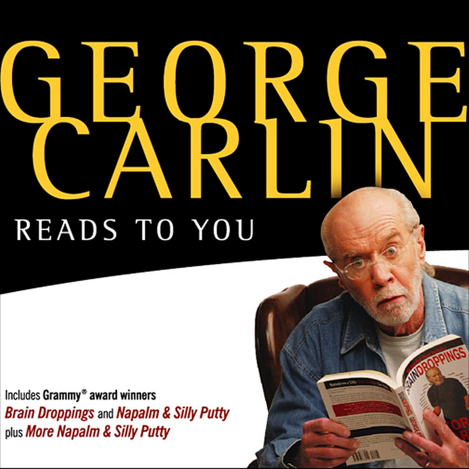 George Carlin Reads to You: An Audio Collection Including Grammy Winners 'Braindroppings' and 'Napalm & Silly Putty' baixar livro de graça