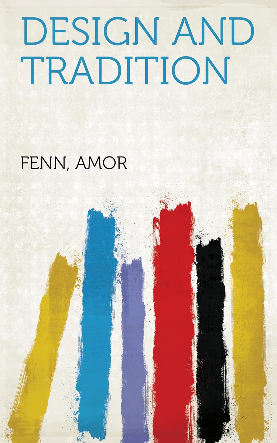ler totalmente Design and Tradition (English Edition)