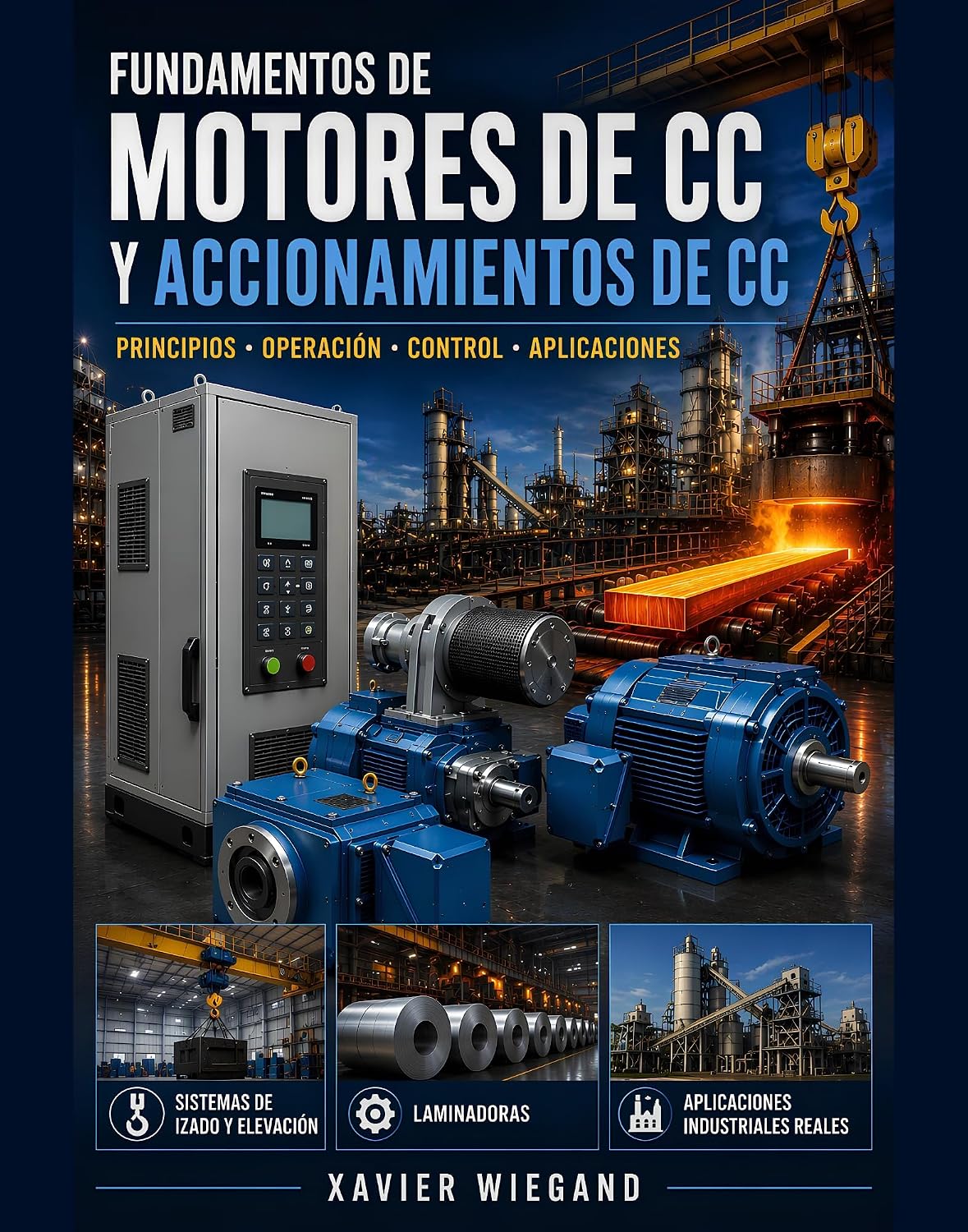 ler totalmente Fundamentos de Motores de CC y Accionamientos de CC: Adquiera una base practica en tecnologia de motores y accionamientos de corriente continua (CC). (Spanish Edition)