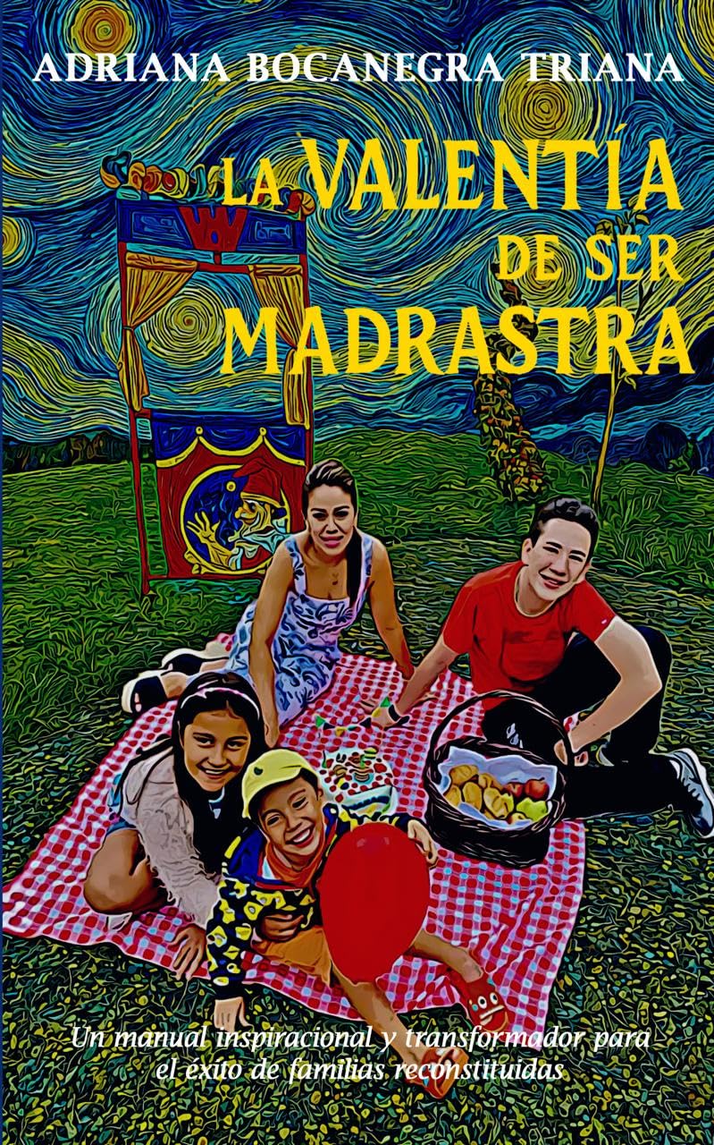 ler totalmente LA VALENTÍA DE SER MADRASTRA: Un manual inspiracional y transformador para el éxito de familias reconstituidas (Spanish Edition)