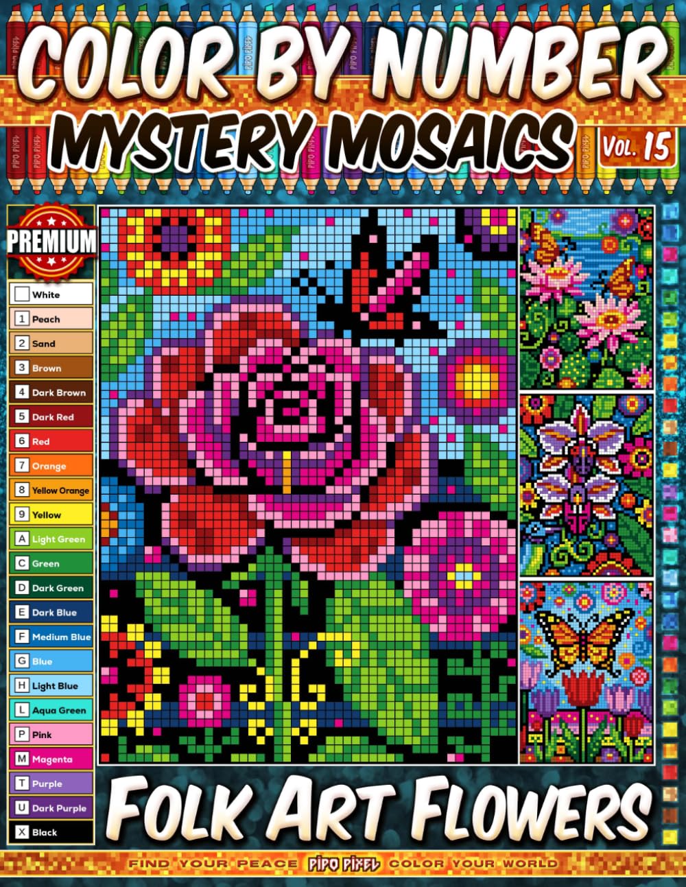 Color by Number - Folk Art Flowers - Mystery Mosaic Coloring Book - Vol. 15: 20 Designs in Pixel Art - Beautiful Folk Floral Designs With Birds And Butterflies (Premium Print - Color by Number) baixar o livro de graça