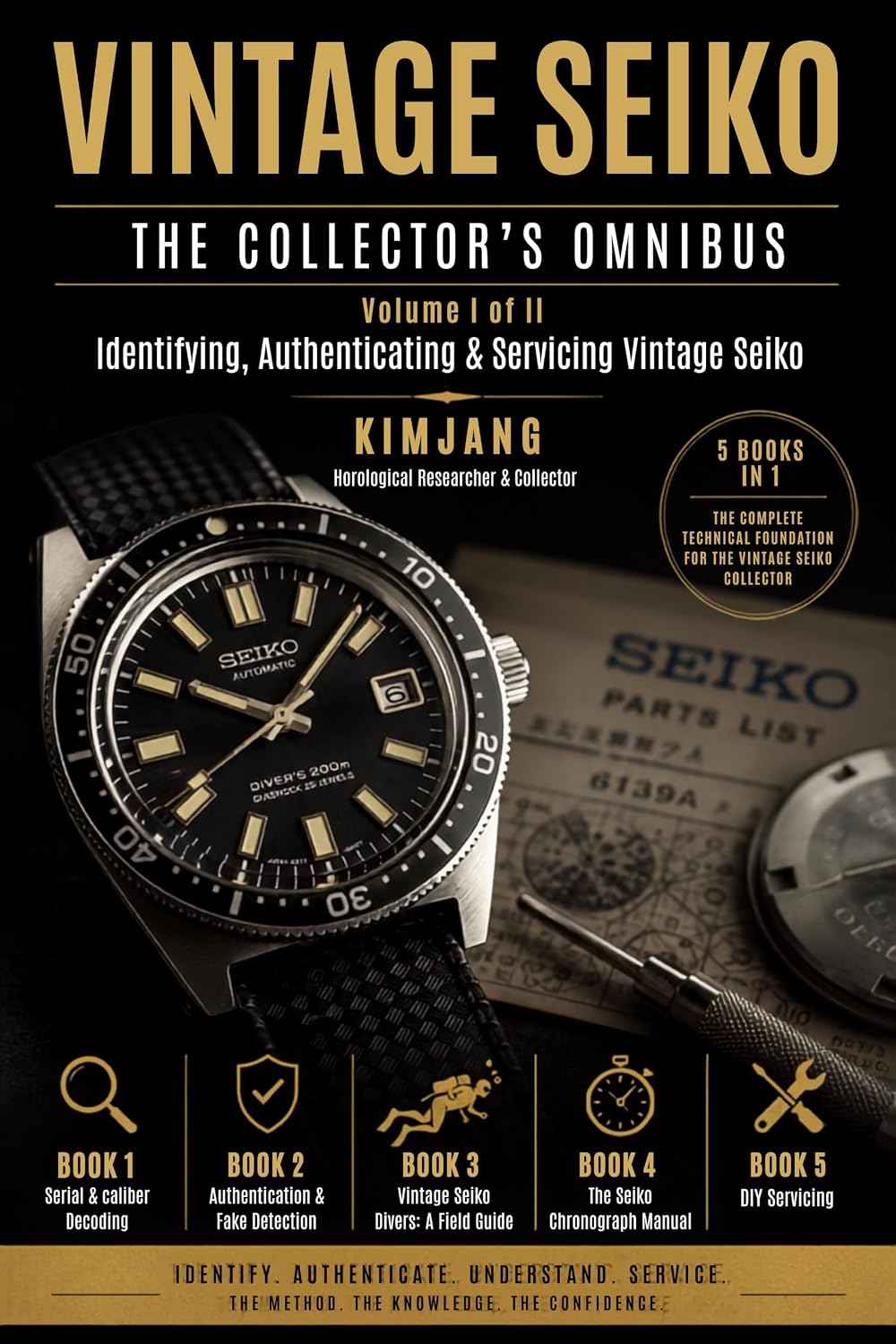 Vintage Seiko: The Collector's Omnibus, Volume I of II: Identifying, Authenticating & Servicing Vintage Seiko — Serial & Caliber Decoding, Fake Detection,... DNA: The Master Guide) (English Edition) baixar livro de graça