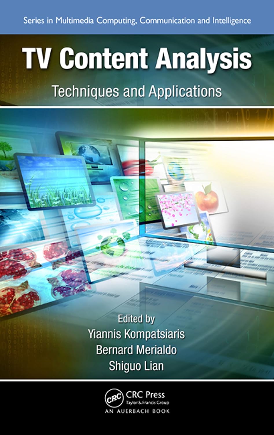 capítulo por capítulo baixar TV Content Analysis: Techniques and Applications (Multimedia Computing, Communication and Intelligence) (English Edition)