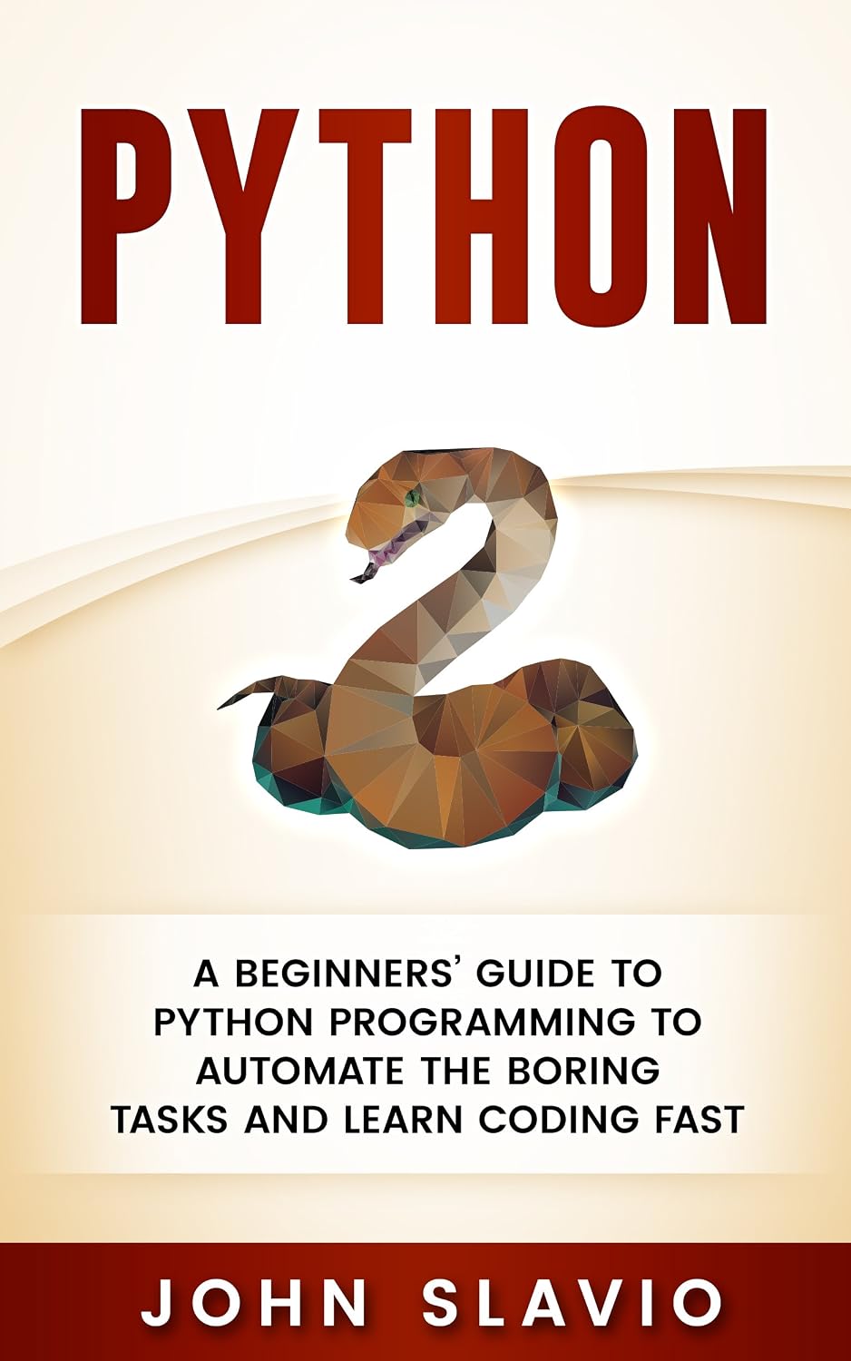 Python: A Beginners’ Guide to Python Programming to automate the boring tasks and learn coding fast (English Edition) baixar o livro de graça