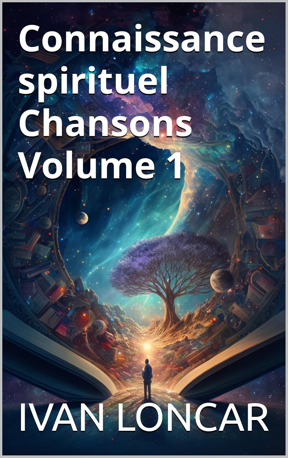 ler totalmente Connaissance - spirituel - Chansons - Volume 1 (French Edition)