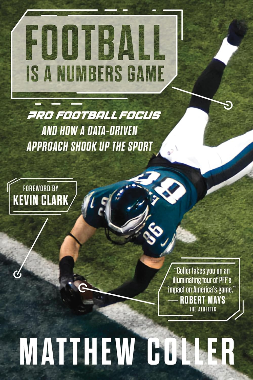 Football Is a Numbers Game: Pro Football Focus and How a Data-Driven Approach Shook Up the Sport (English Edition) baixar livro de graça