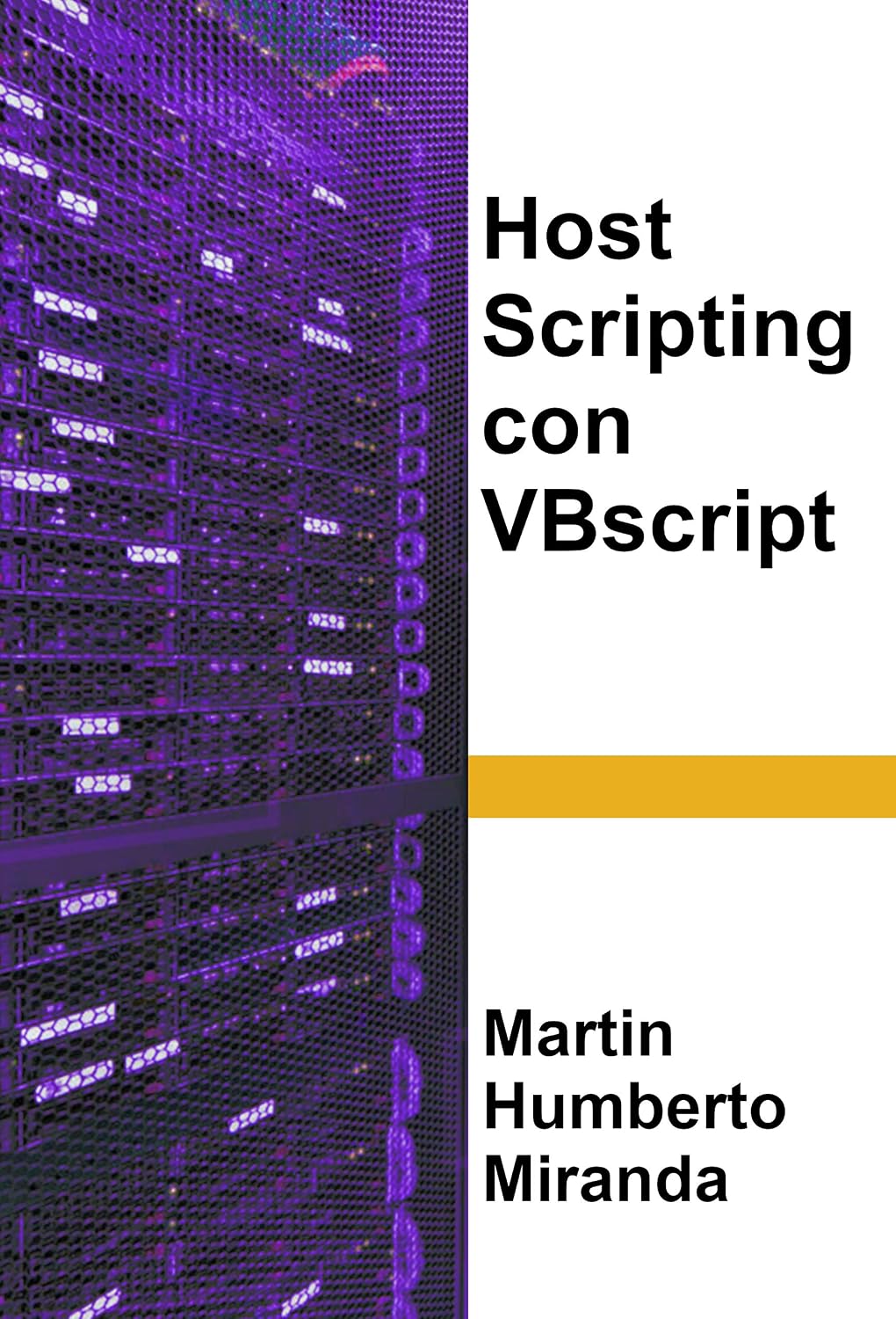 Host Scripting con VBScript (Spanish Edition) baixar livro de graça