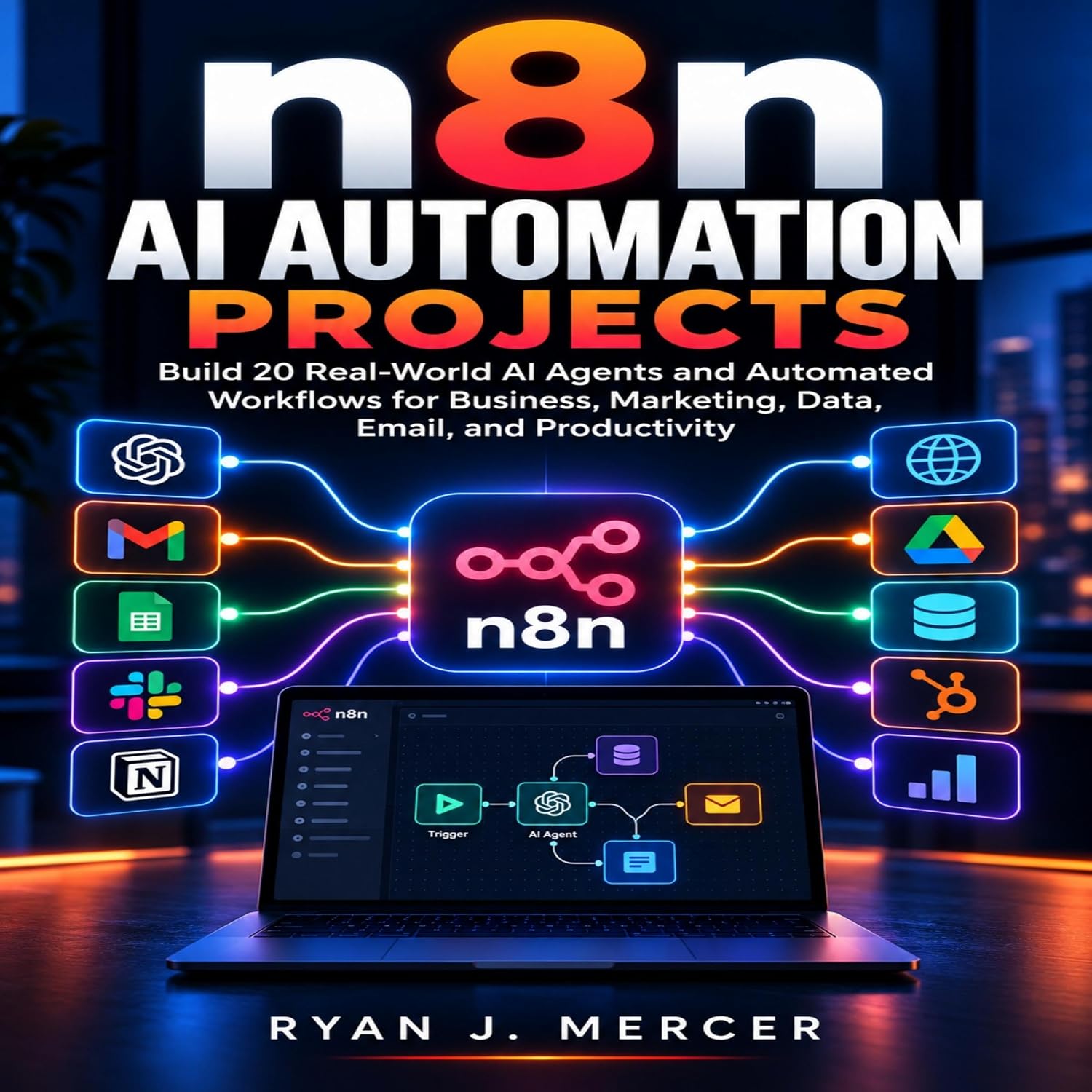 ler totalmente n8n AI Automation Projects: Build 20 Real-World AI Agents and Automated Workflows for Business, Marketing, Data, Email, and Productivity (Computer Programming Made Easy, Book 22)