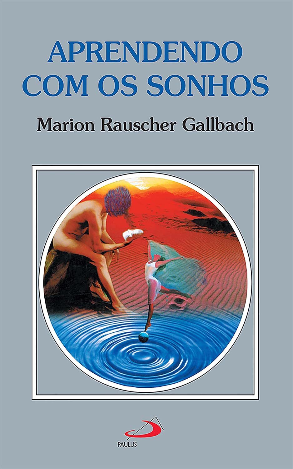 Aprendendo com os sonhos (Amor e psique) baixar livro de graça
