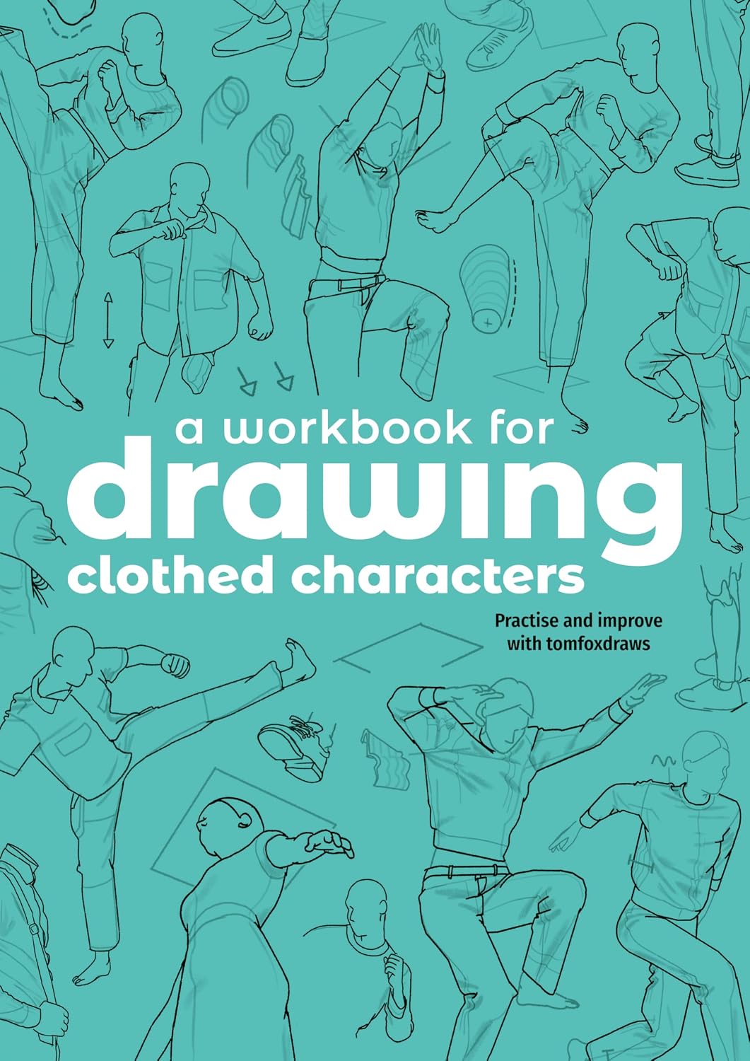 capítulo por capítulo baixar A Workbook for Drawing Clothed Characters: Practise and Improve with Tomfoxdraws