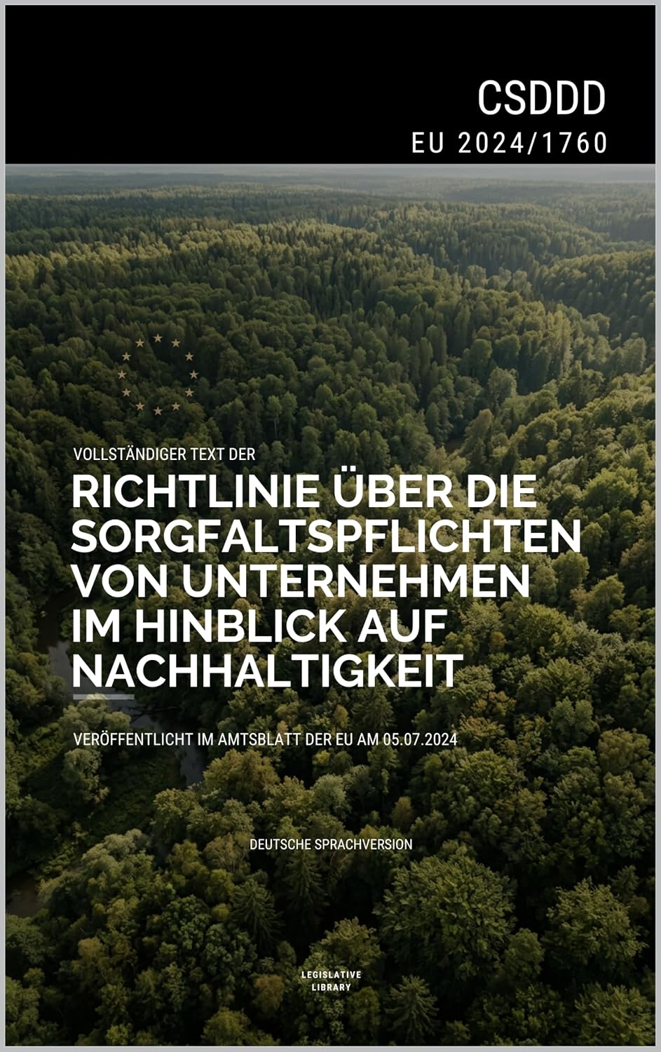 capítulo por capítulo baixar CSDDD (EU 2024/1760): Vollständiger Text der EU-Richtlinie über die Sorgfaltspflichten von Unternehmen im Bereich der Nachhaltigkeit (German Edition)