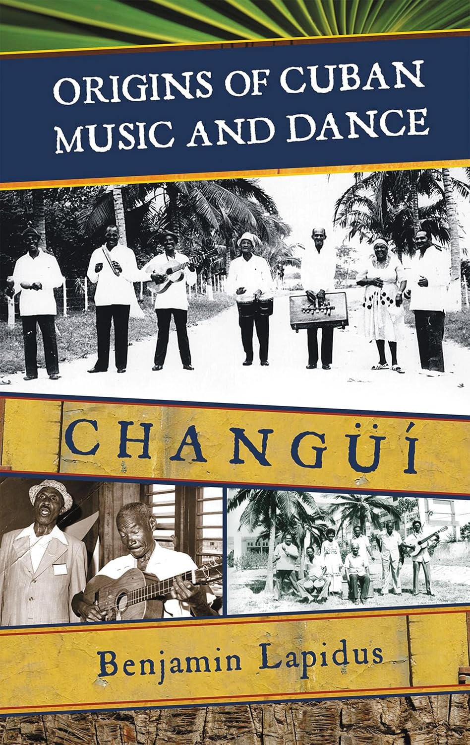 capítulo por capítulo baixar Origins of Cuban Music and Dance: Changüí (English Edition)