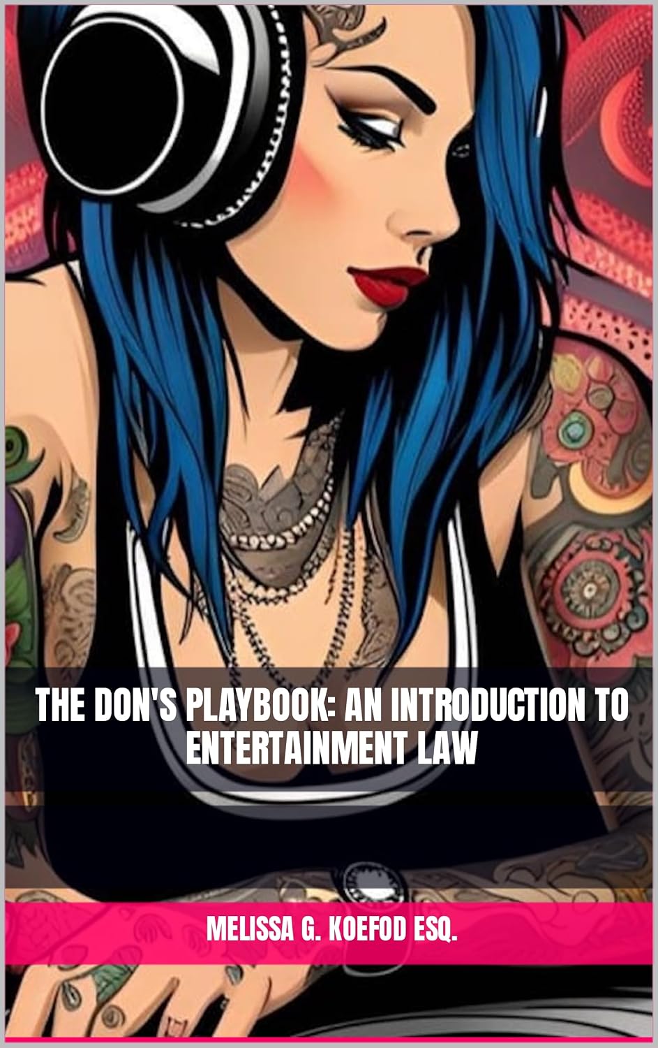 The Don's Playbook: An Introduction To Entertainment Law (English Edition) baixar livro de graça