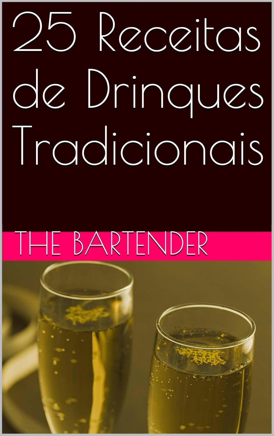 25 Receitas de Drinques Tradicionais baixar livro de graça