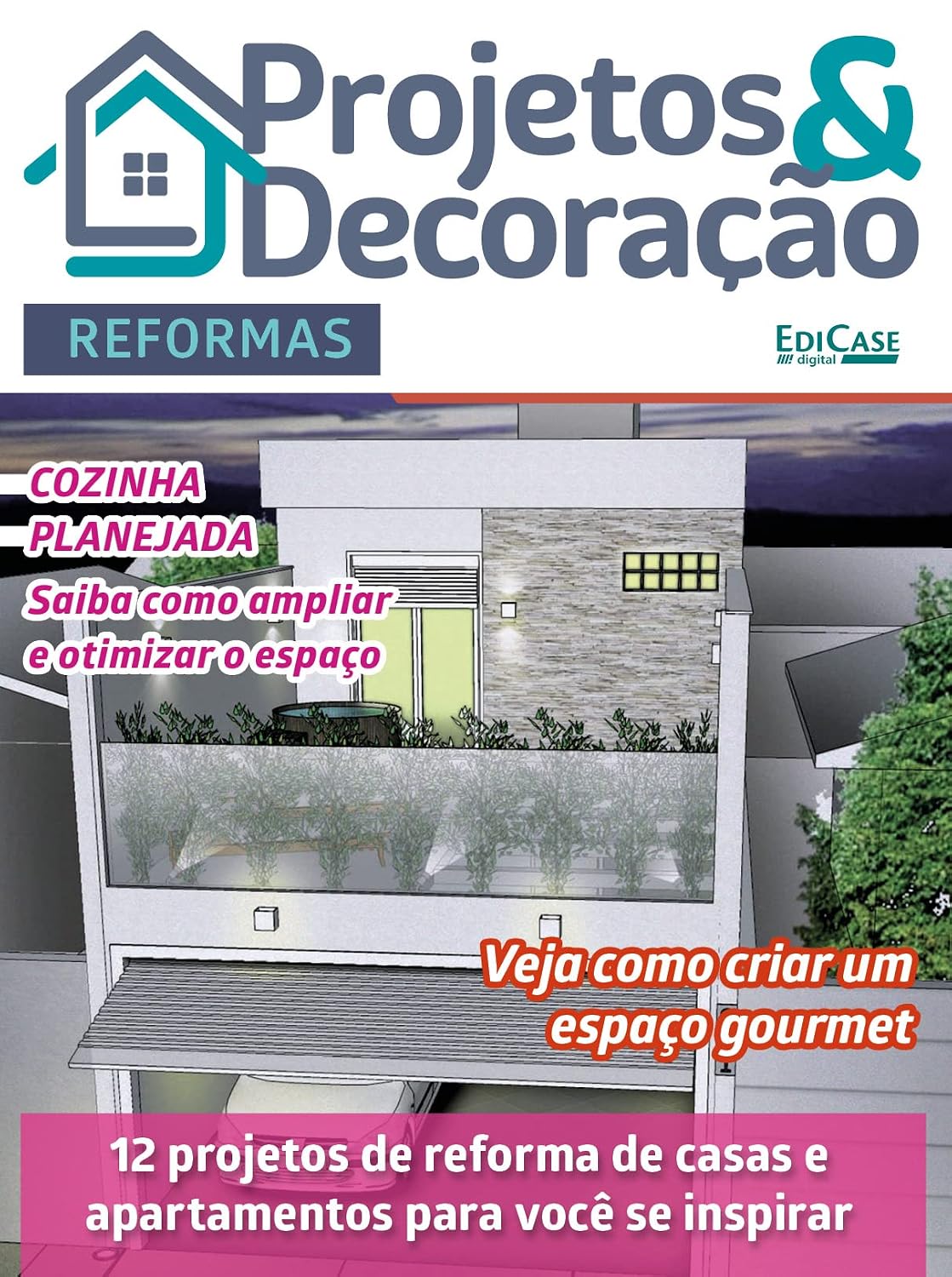 ler totalmente Projetos e Decoração Ed. 32 - Reformas