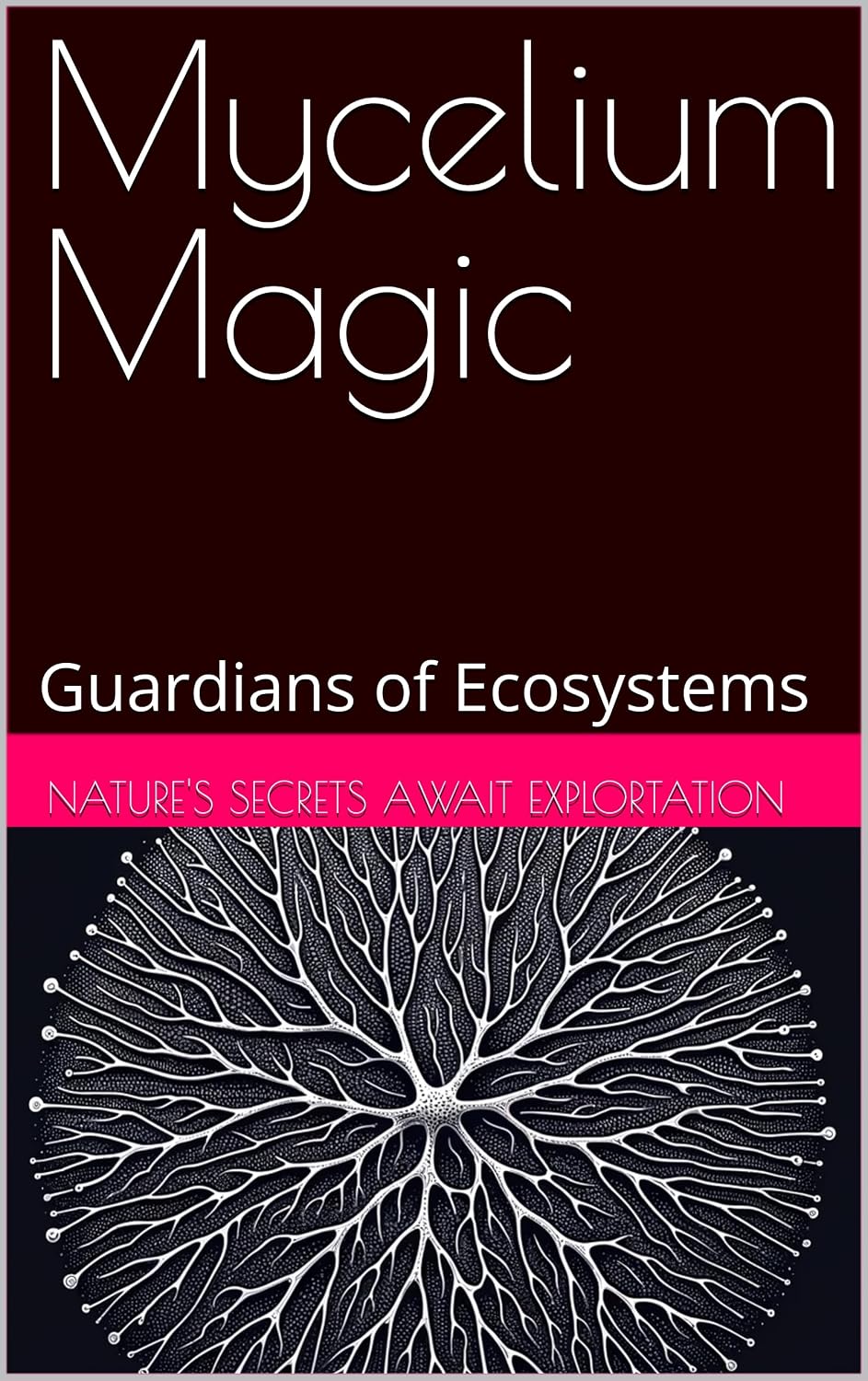 ler totalmente Mycelium Magic: Guardians of Ecosystems (English Edition)